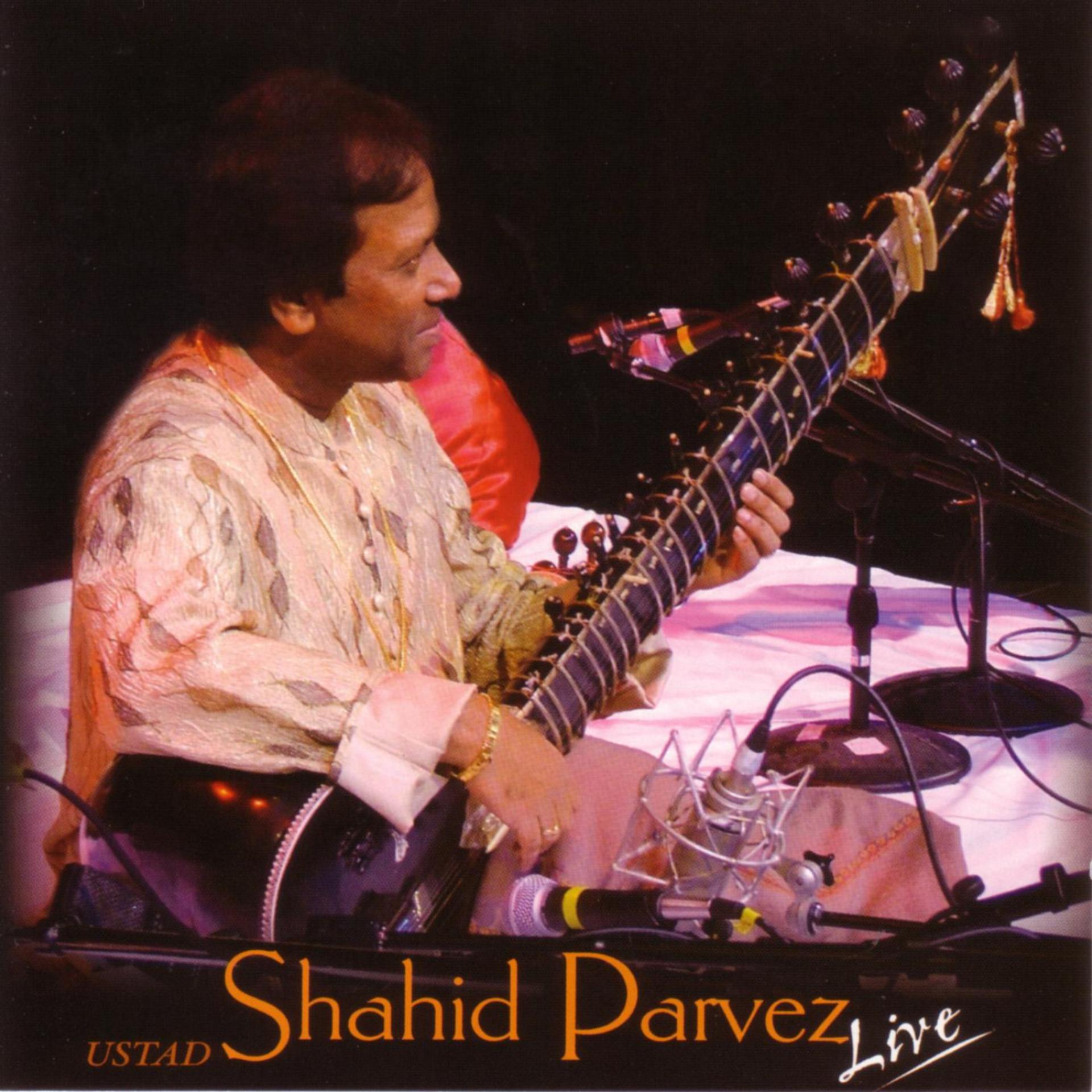 Постер альбома Ustad Shahid Parvez - Live!