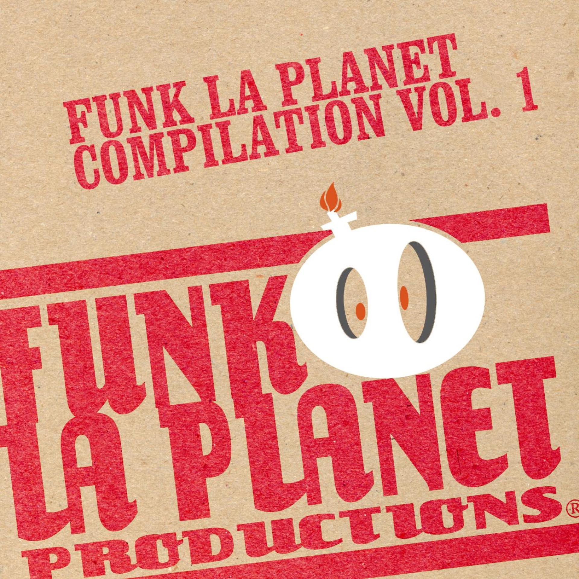 Постер альбома Funk La Planet - Vol. I