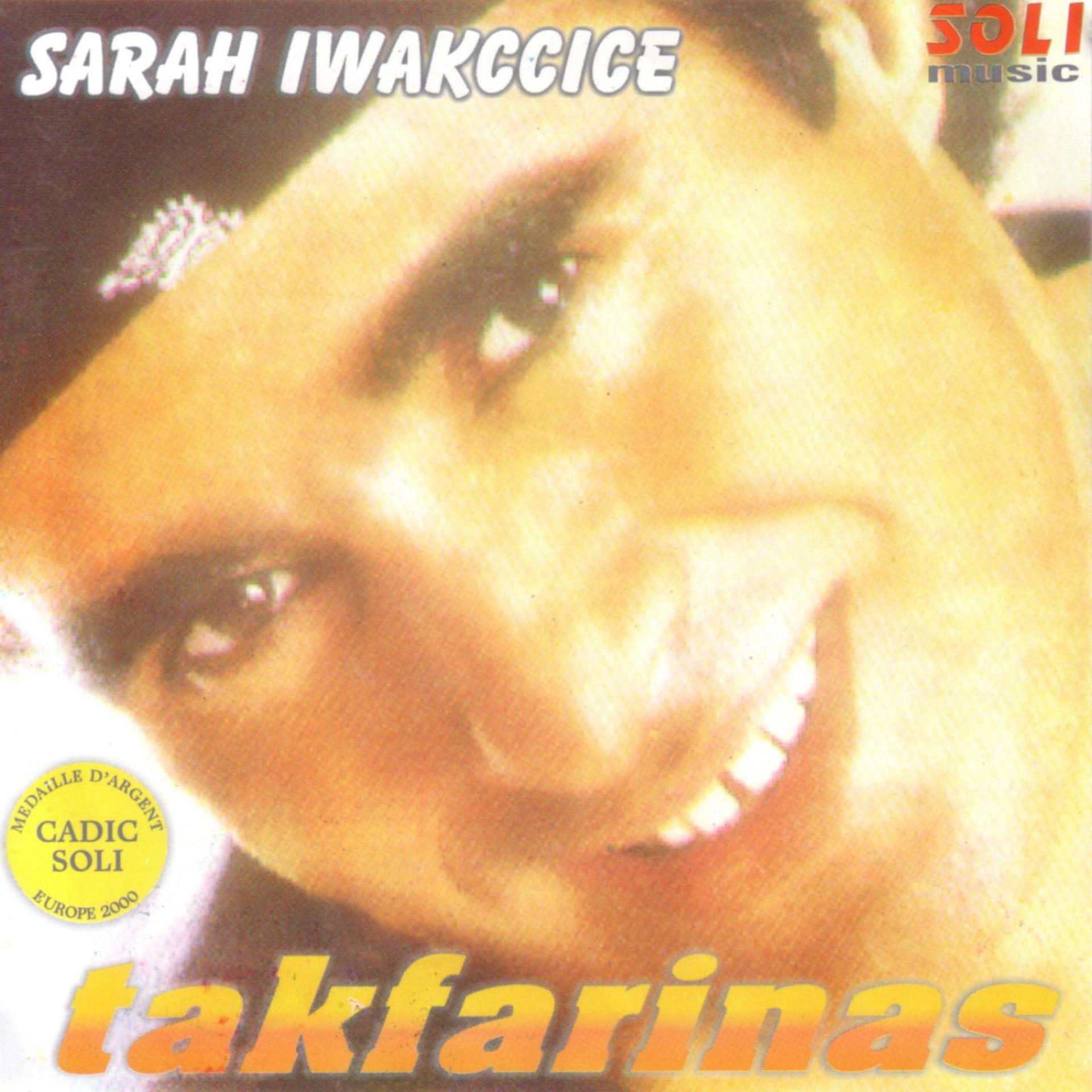 Постер альбома Sarah Iwakccice
