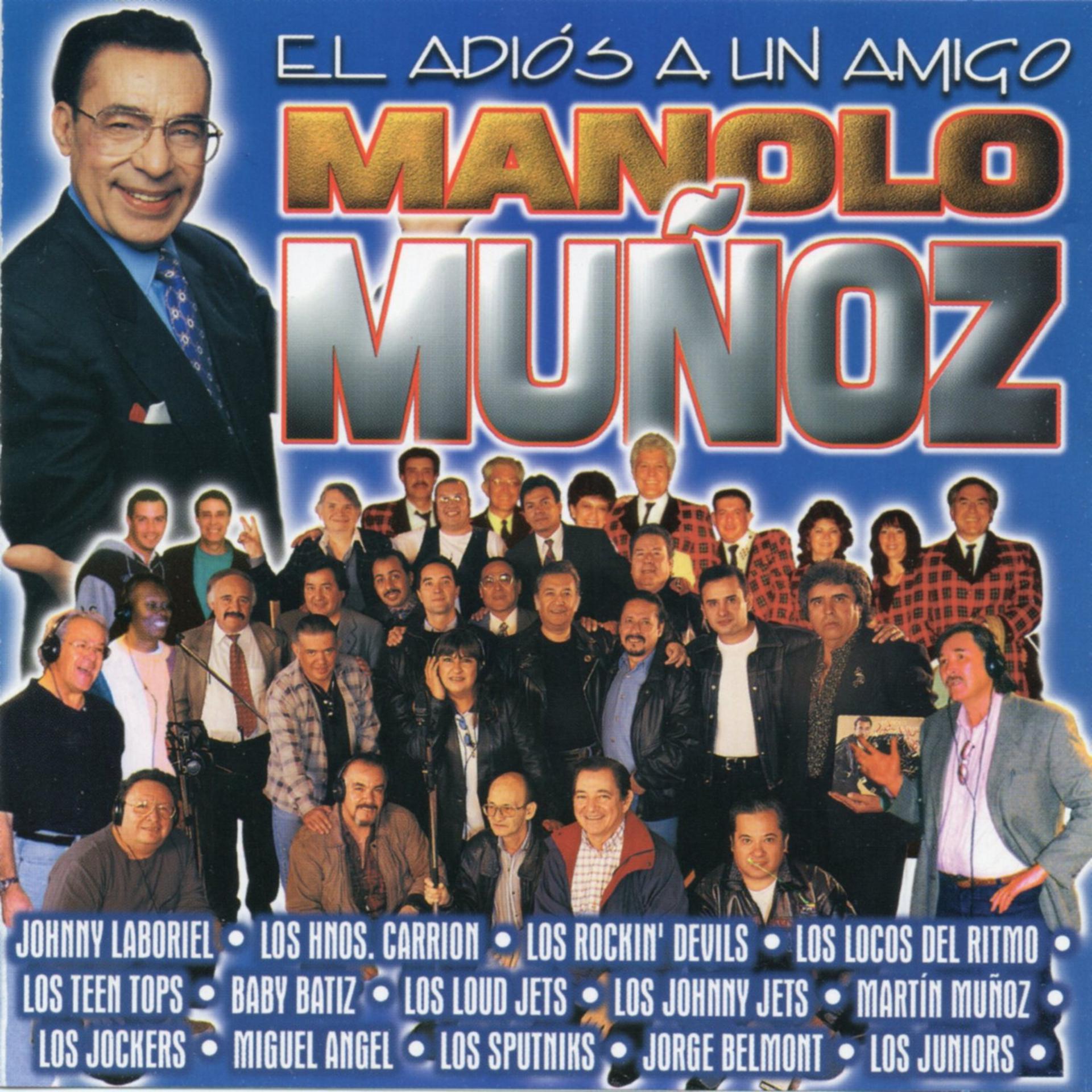 Постер альбома El Adios a un Amigo - Manolo Muñoz