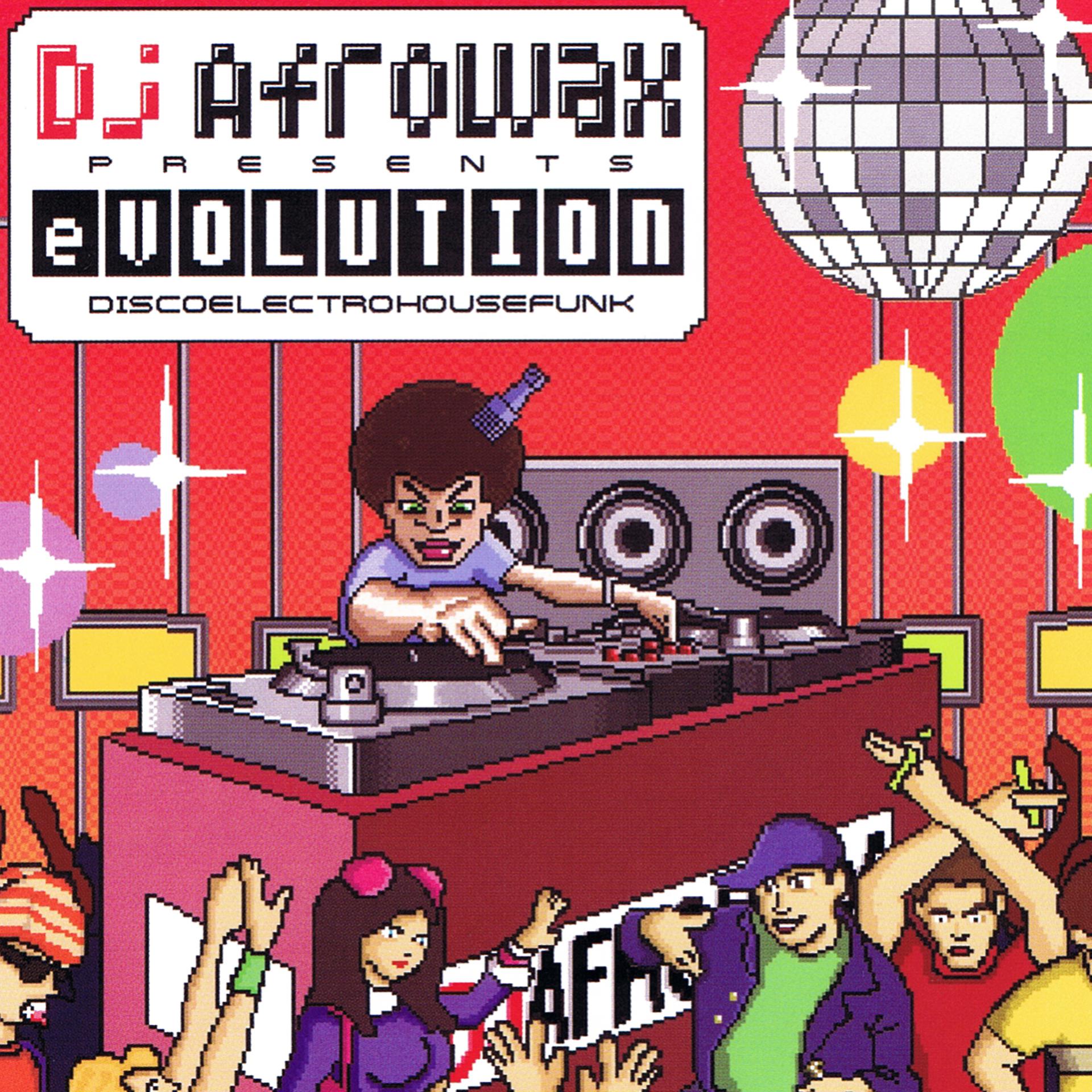 Постер альбома DJ Afrowax Presents eVolution