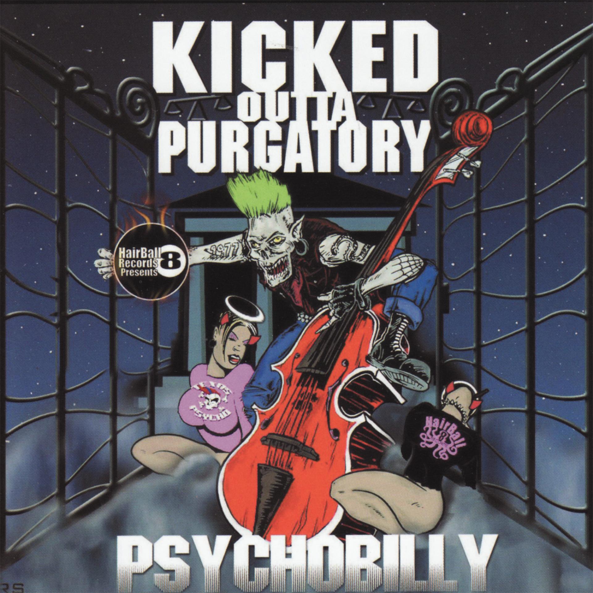 Постер альбома Kicked Outta Purgatory... Psychobilly