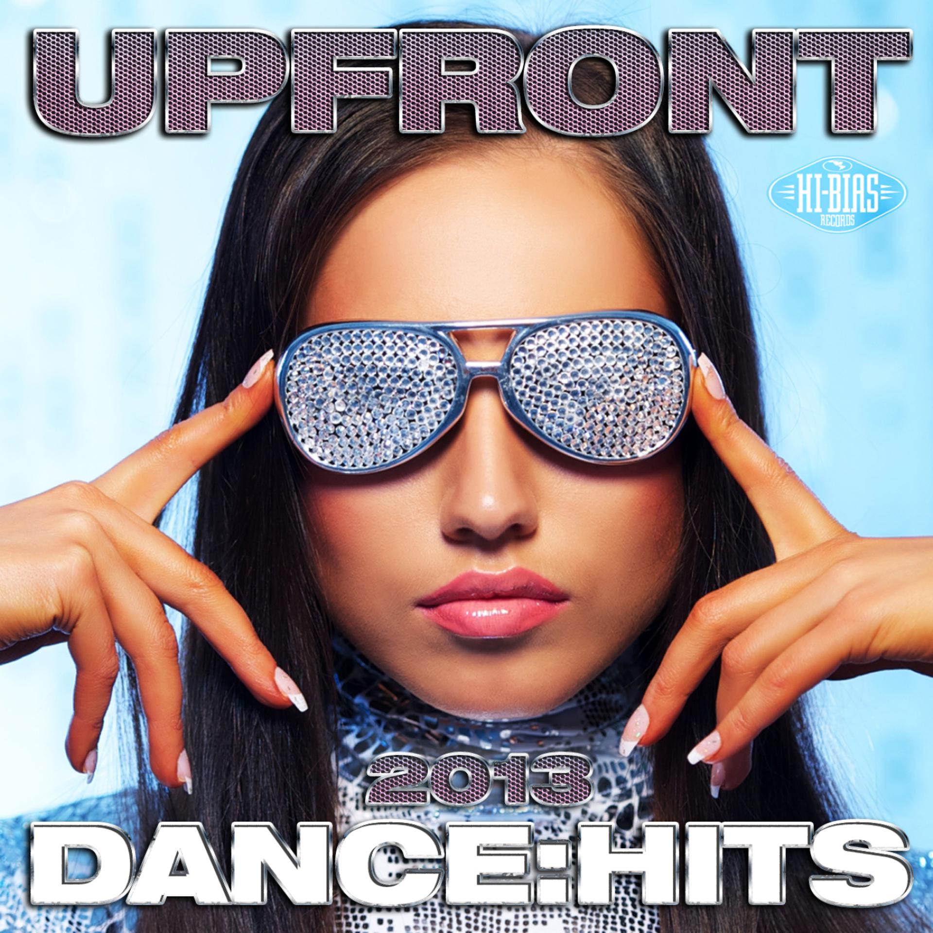 Постер альбома Upfront Dance Hits 2013