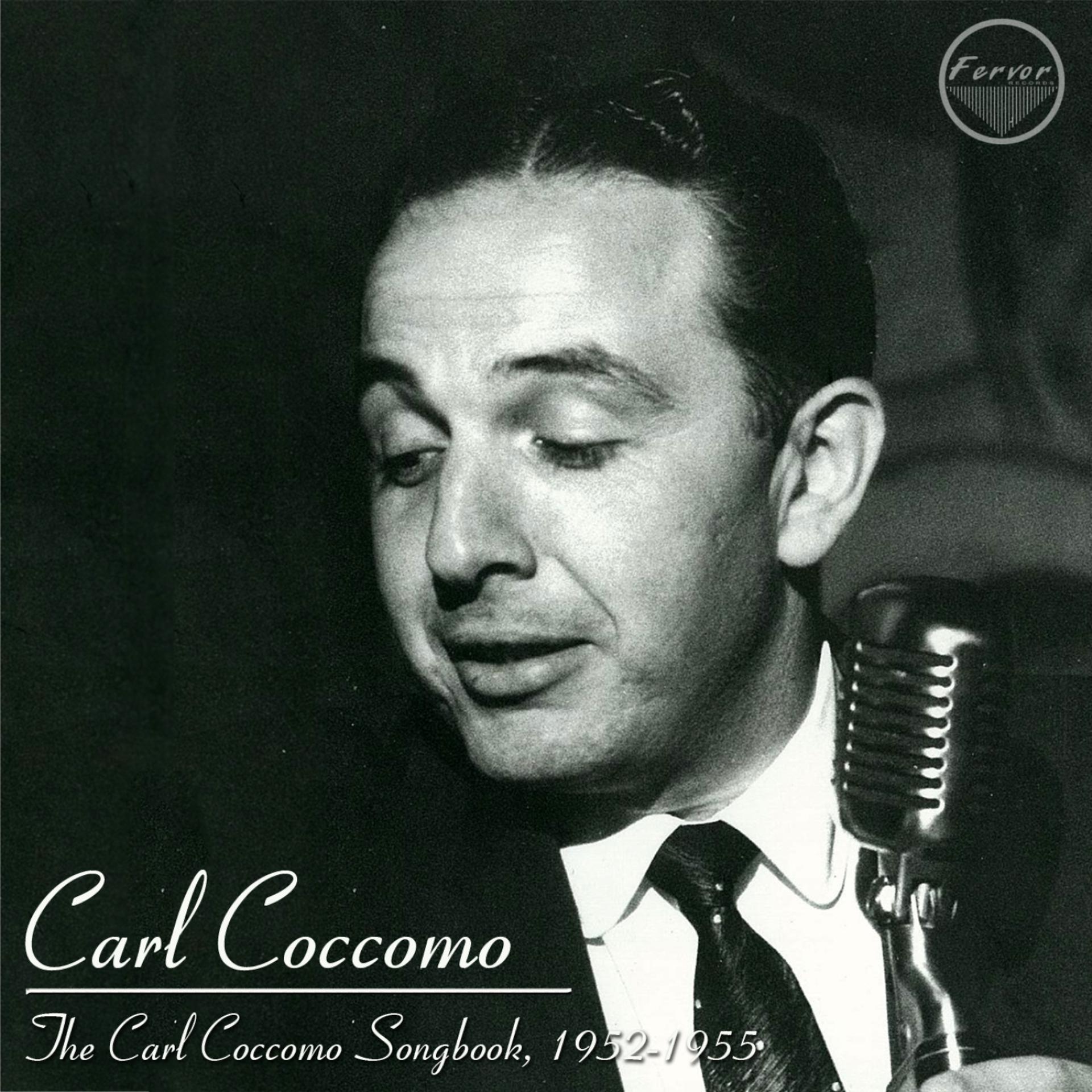 Постер альбома The Carl Coccomo Songbook, 1952-1955