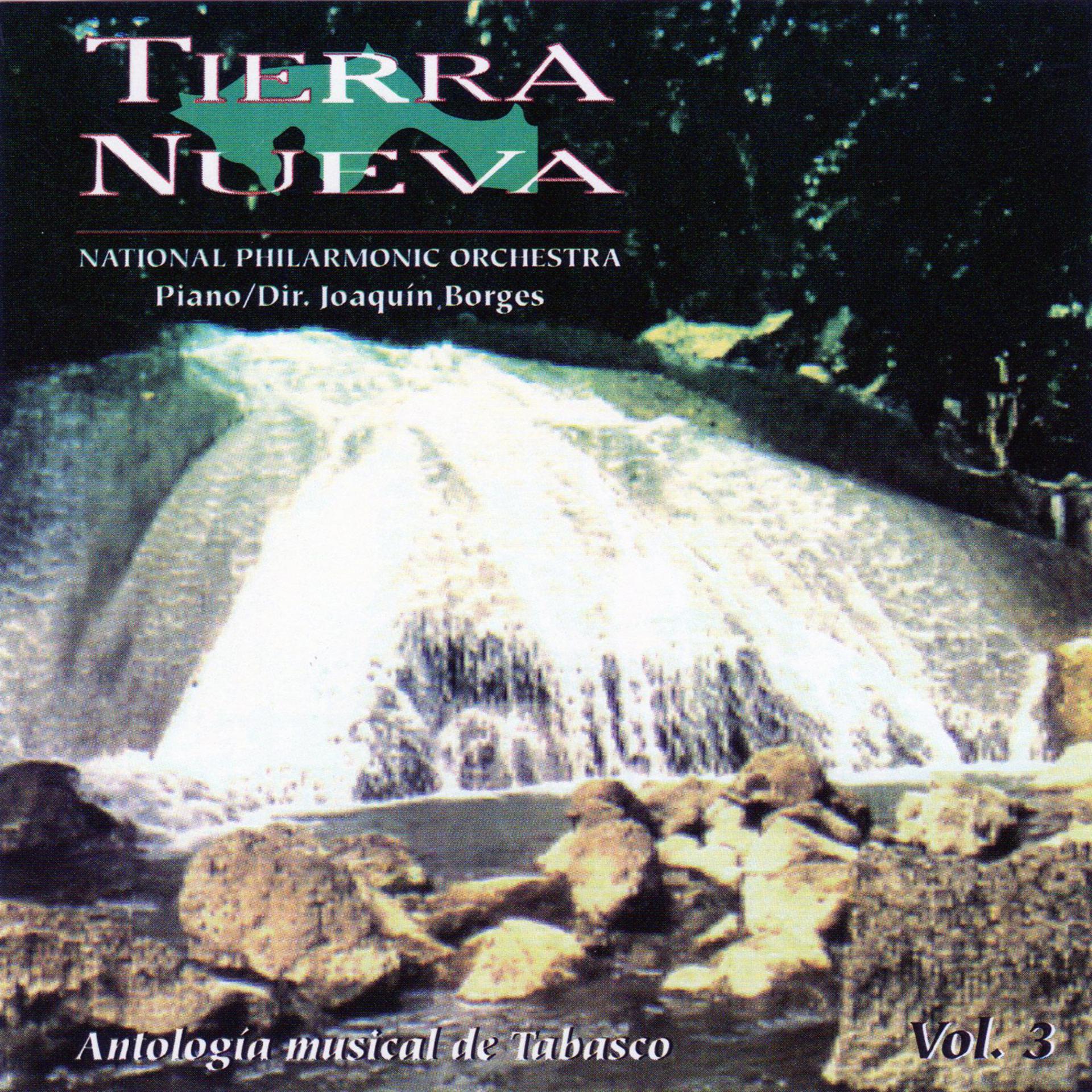 Постер альбома Tierra Nueva Antologia Musical de Tabasco, Vol. 3