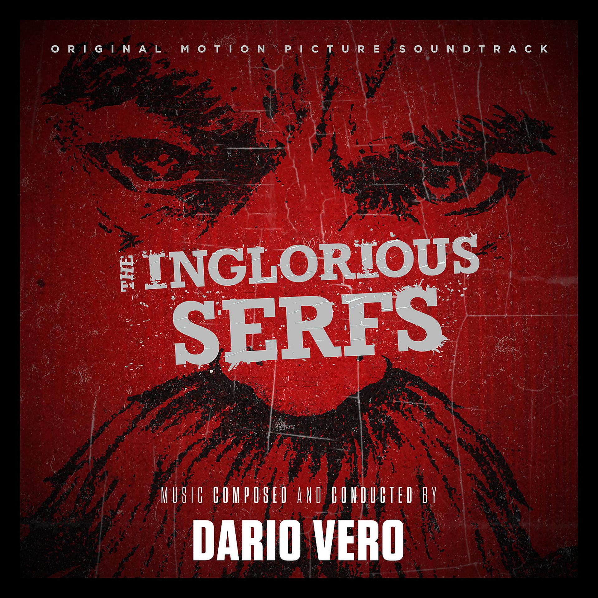 Постер альбома The Inglorious Serfs (Original Motion Picture Soundtrack)