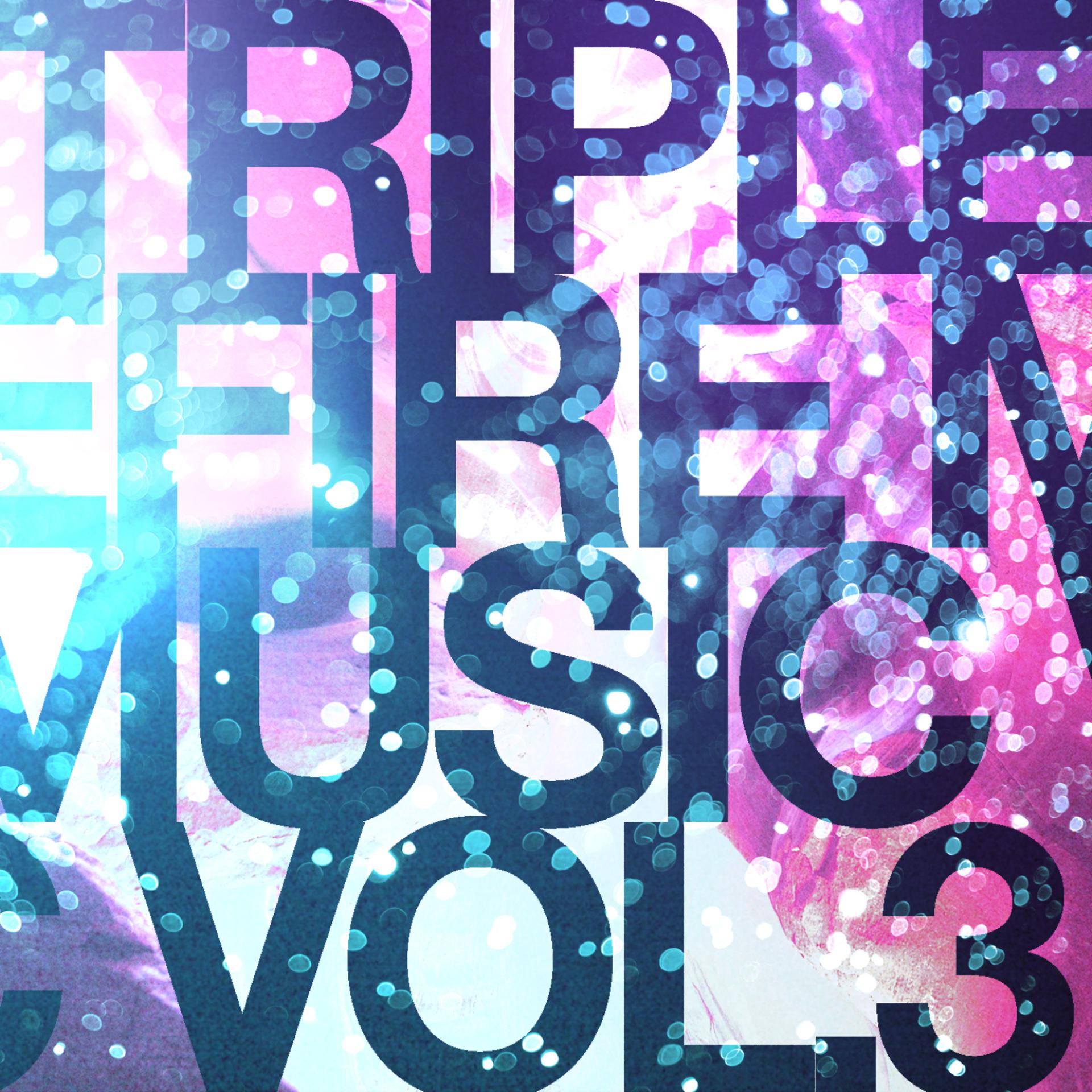Постер альбома Triple Fire Music Vol.3