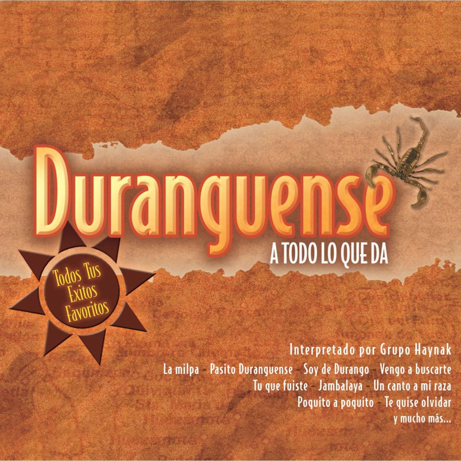 Постер альбома Duranguene A Todo Lo Que Da