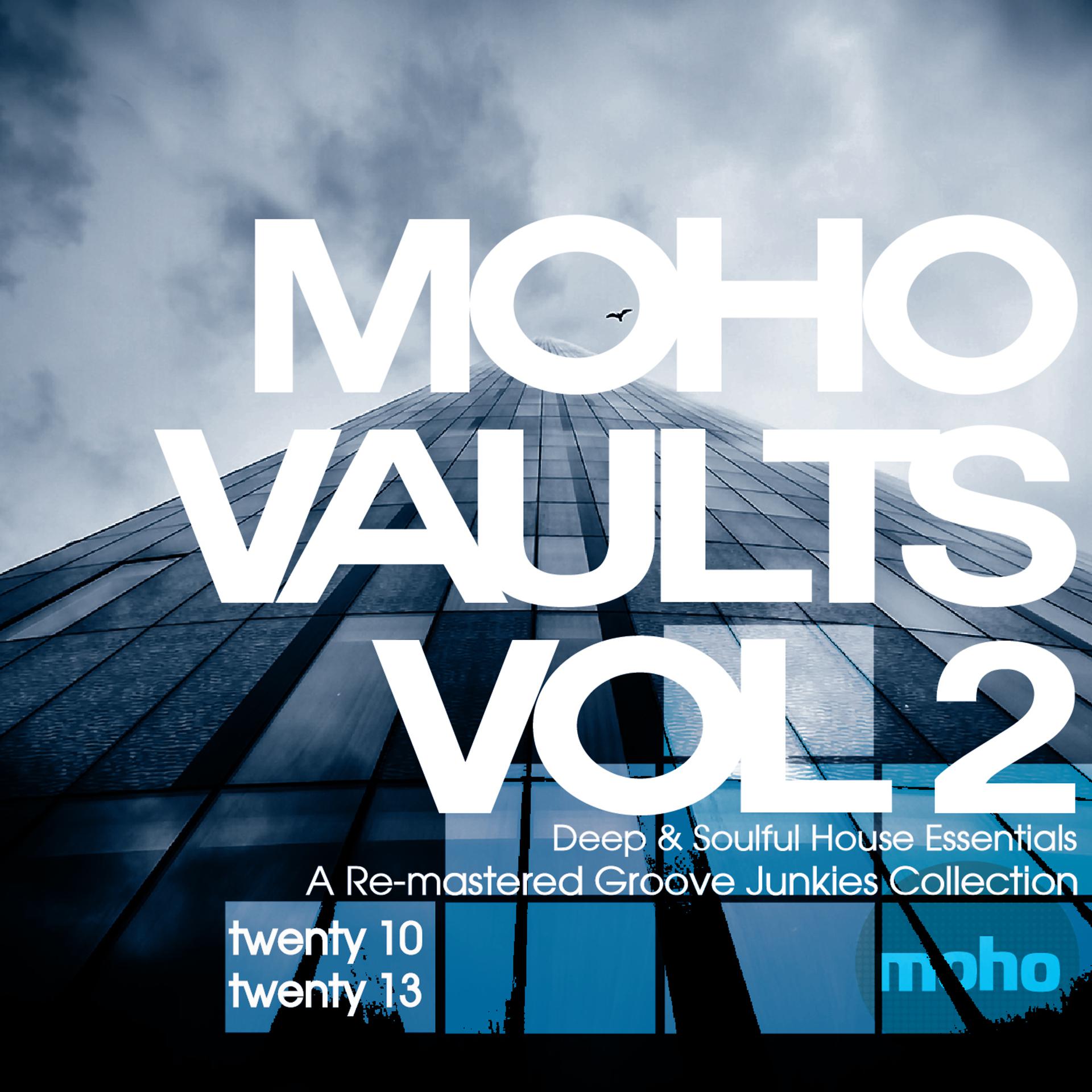 Постер альбома Moho Vaults Vol 2 (2010-2013) - Deep & Soulful House Essentials