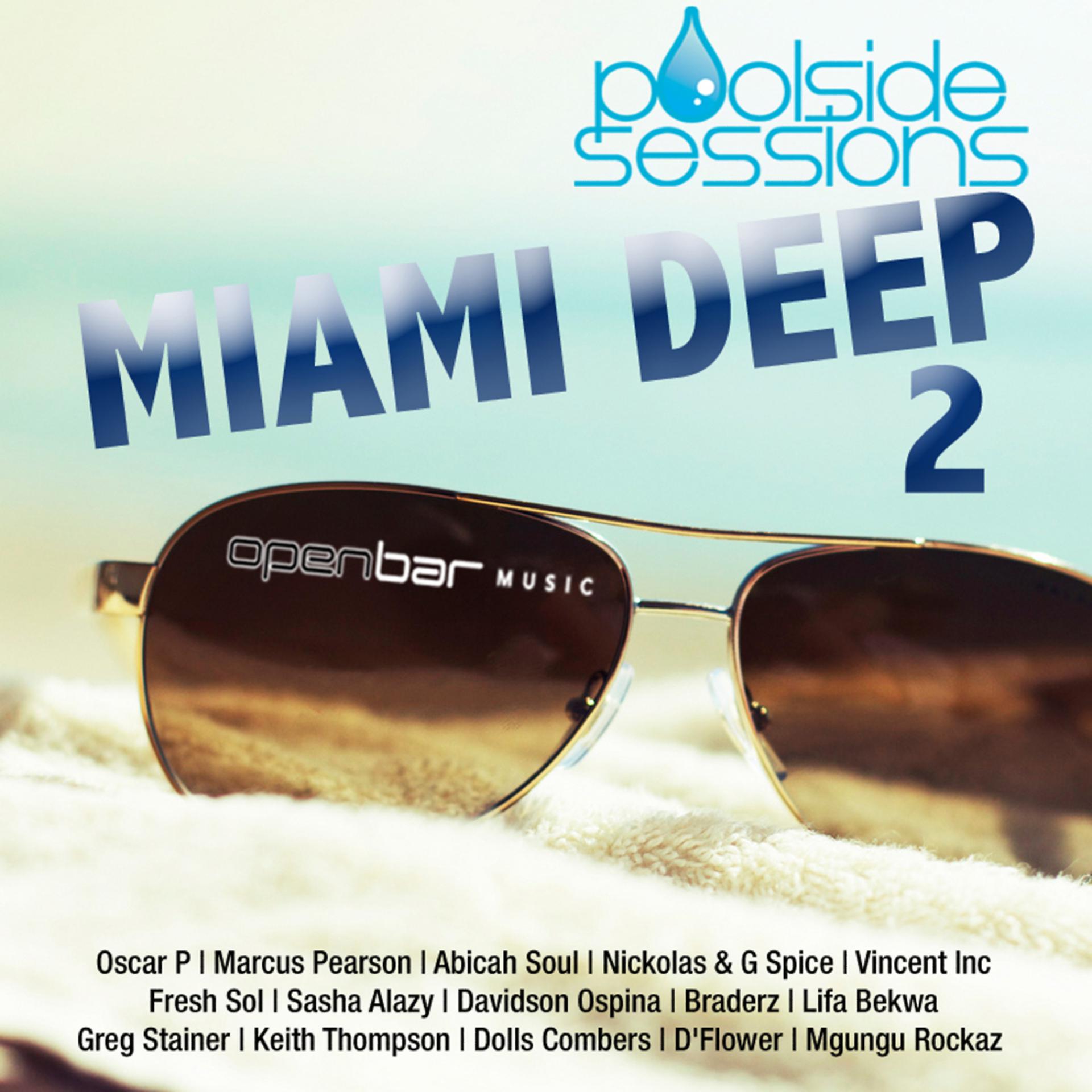 Постер альбома Poolside Sessions: Miami Deep 2