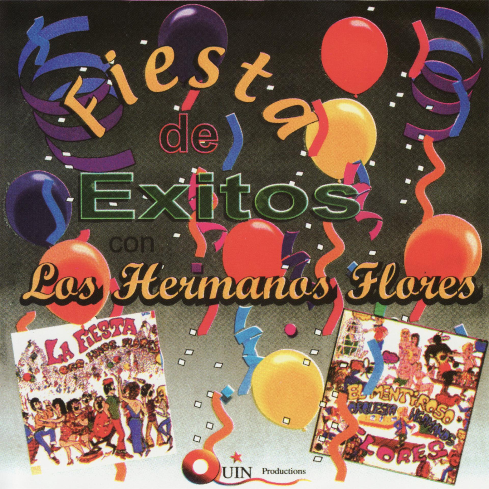 Постер альбома Fiesta De Exitos Con Los Hermanos Flores