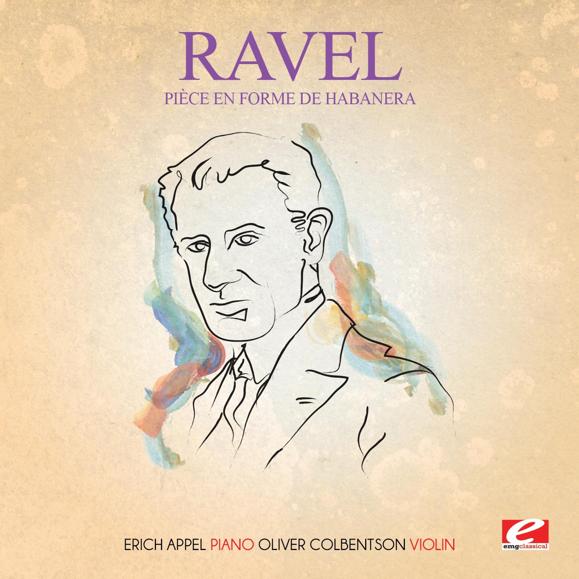 Постер альбома Ravel: Pièce en forme de Habanera (Digitally Remastered)