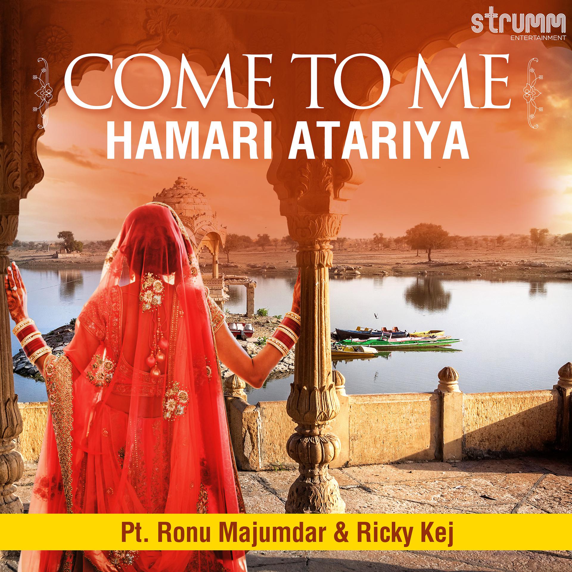 Постер альбома Come to Me - Hamari Atariya