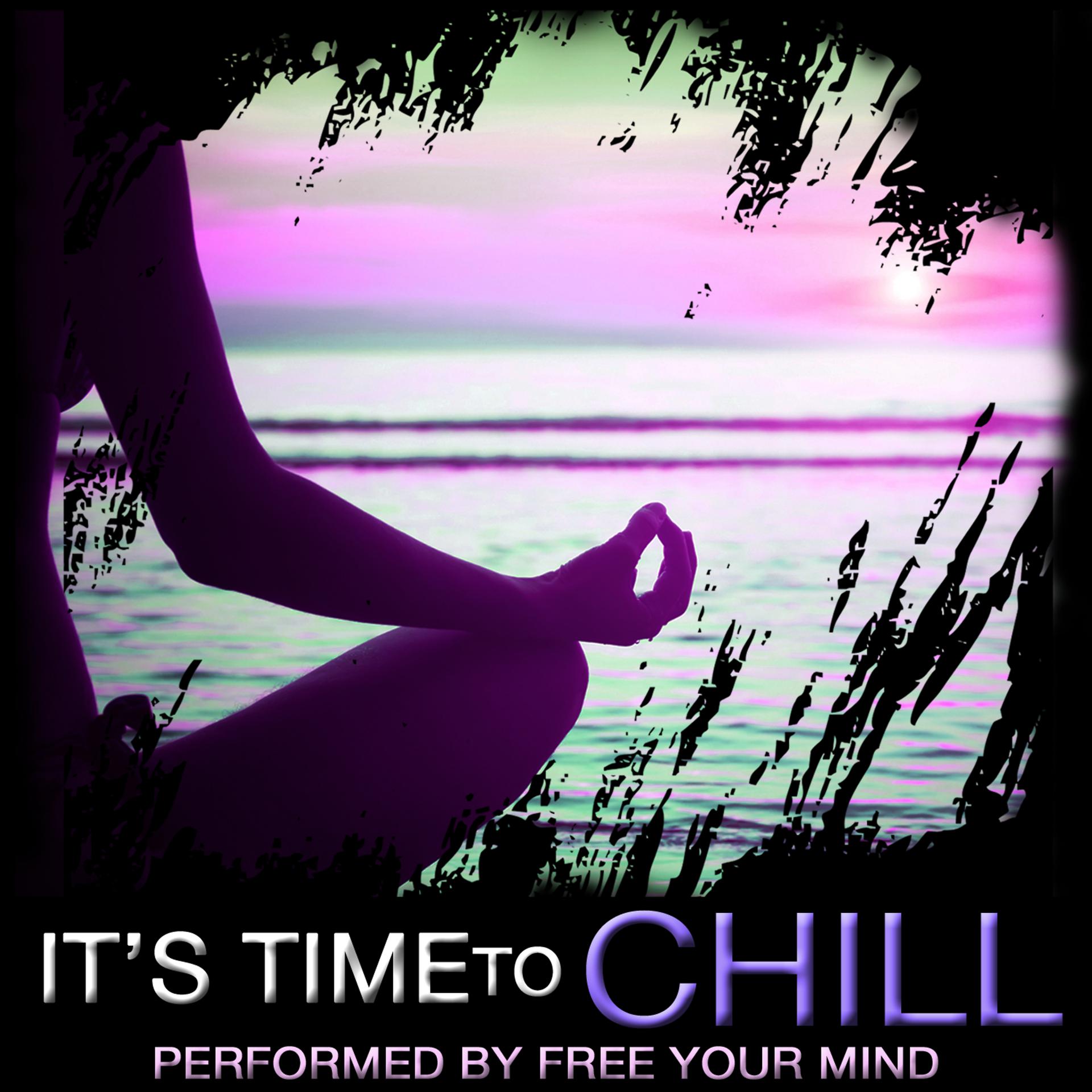 Постер альбома It's Time to Chill