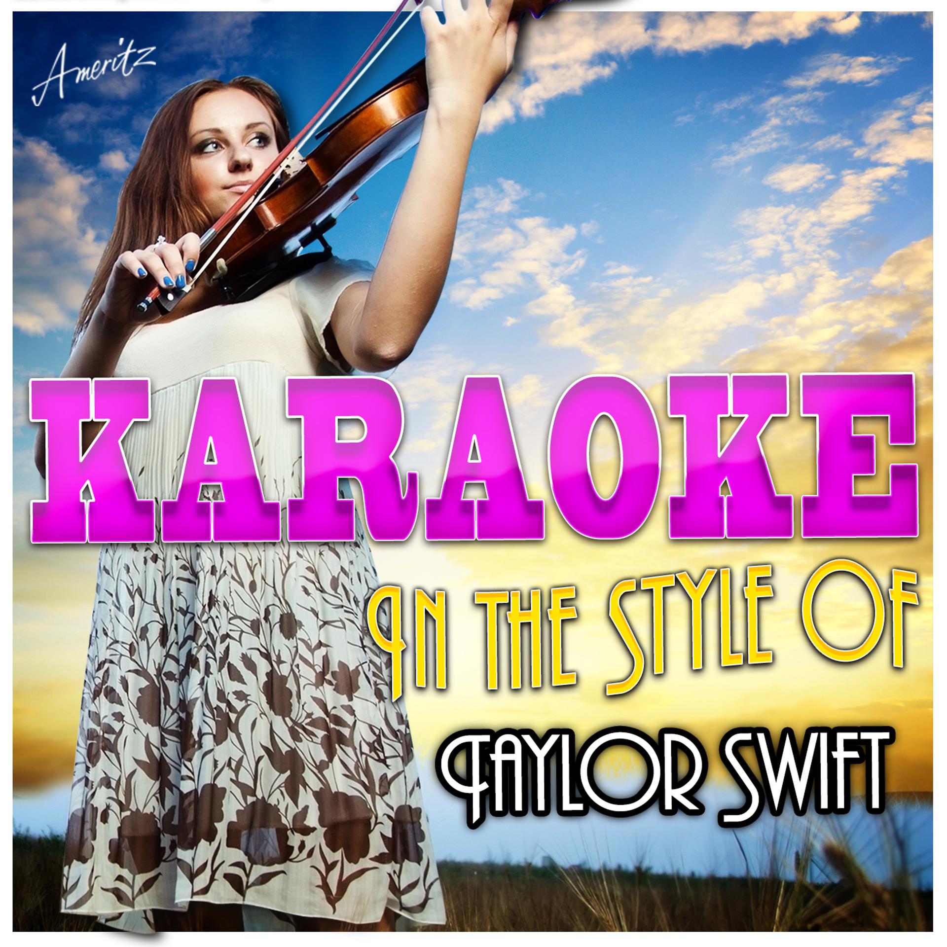 Постер альбома Karaoke - In the Style of Taylor Swift