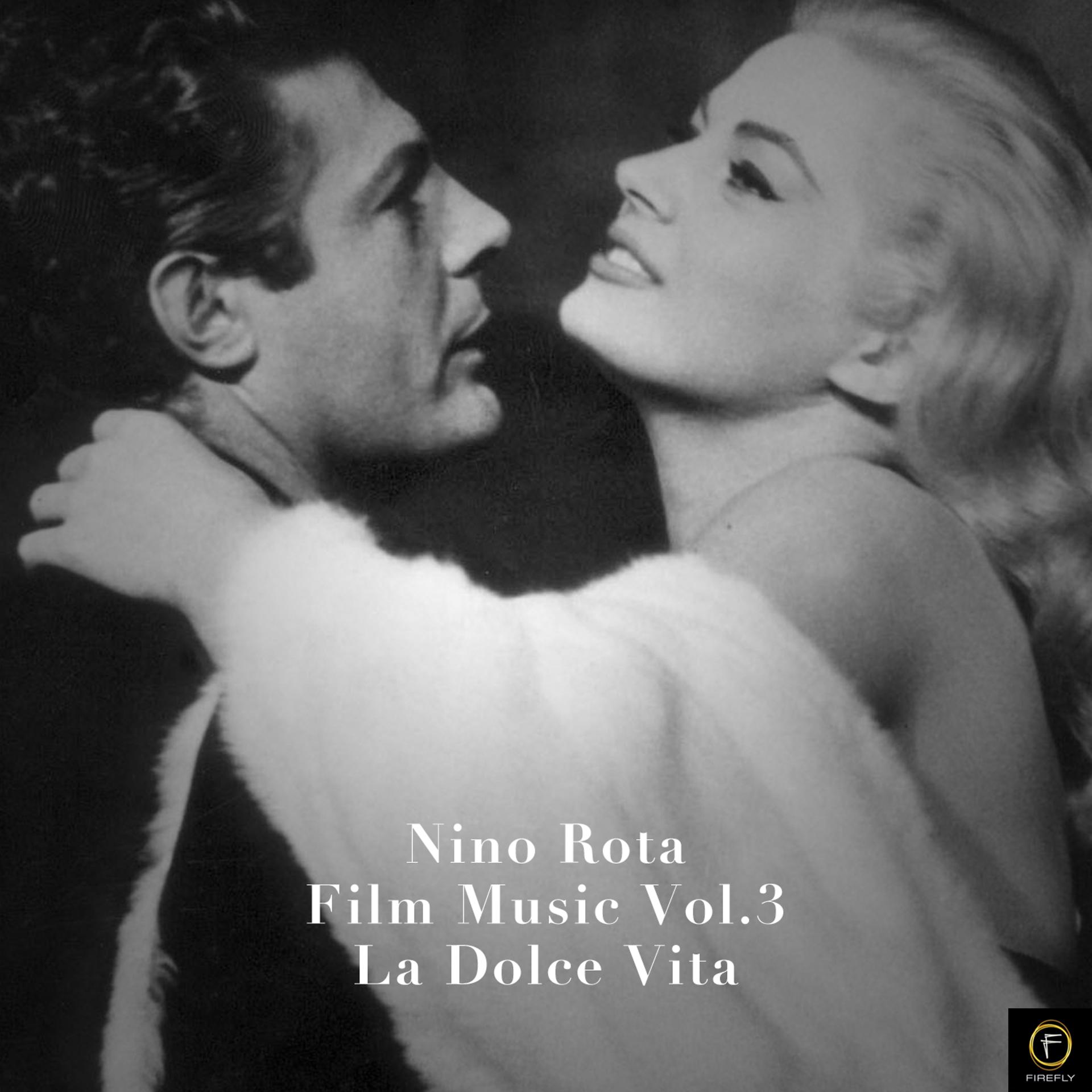 Постер альбома Nino Rota, Film Music Vol. 3: La Dolce Vita