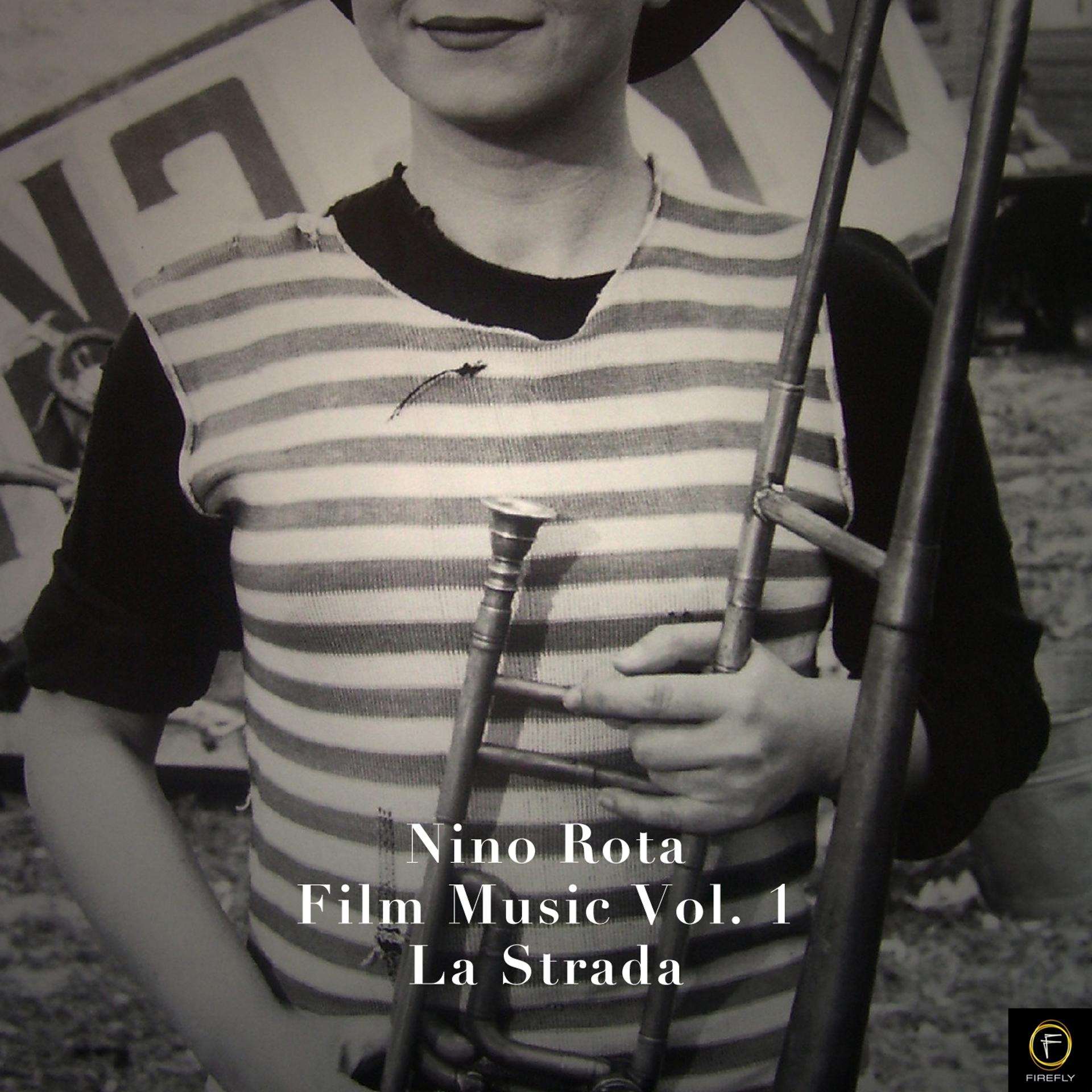 Постер альбома Nino Rota, Film Music Vol. 1: La Strada