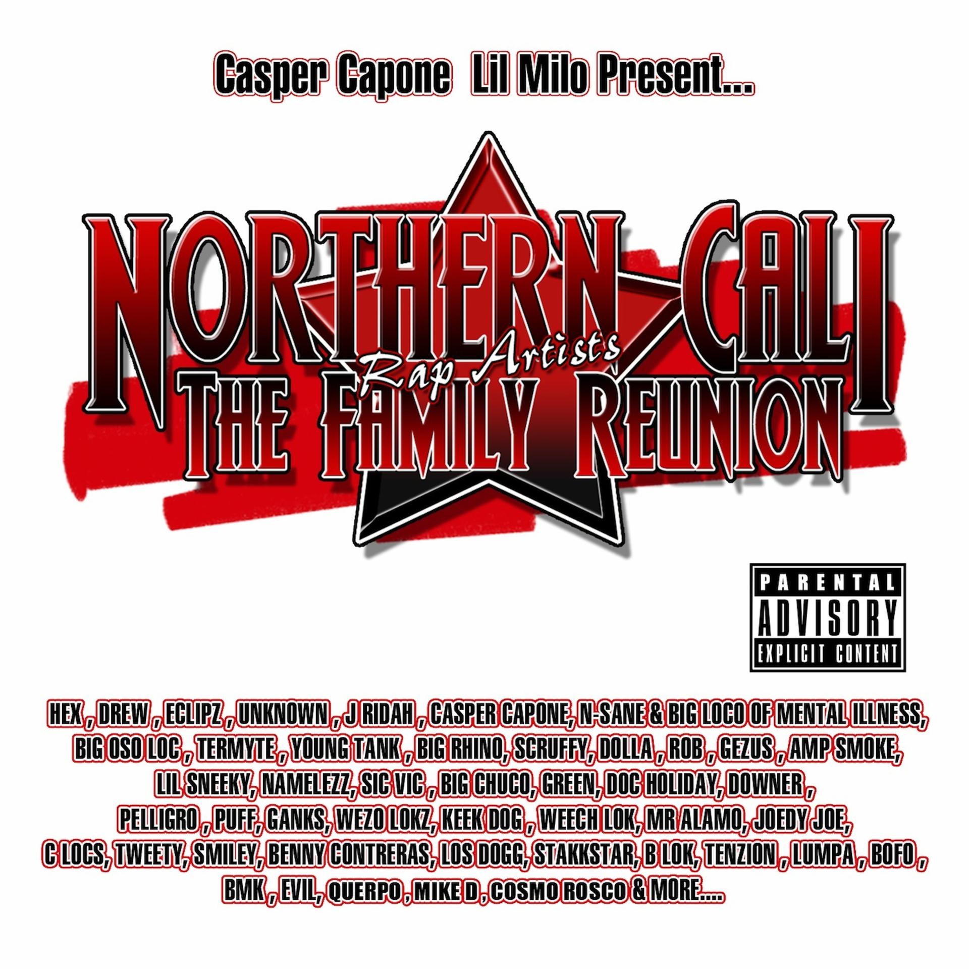 Постер альбома Northern Cali Rap Artists: The Family Reunion