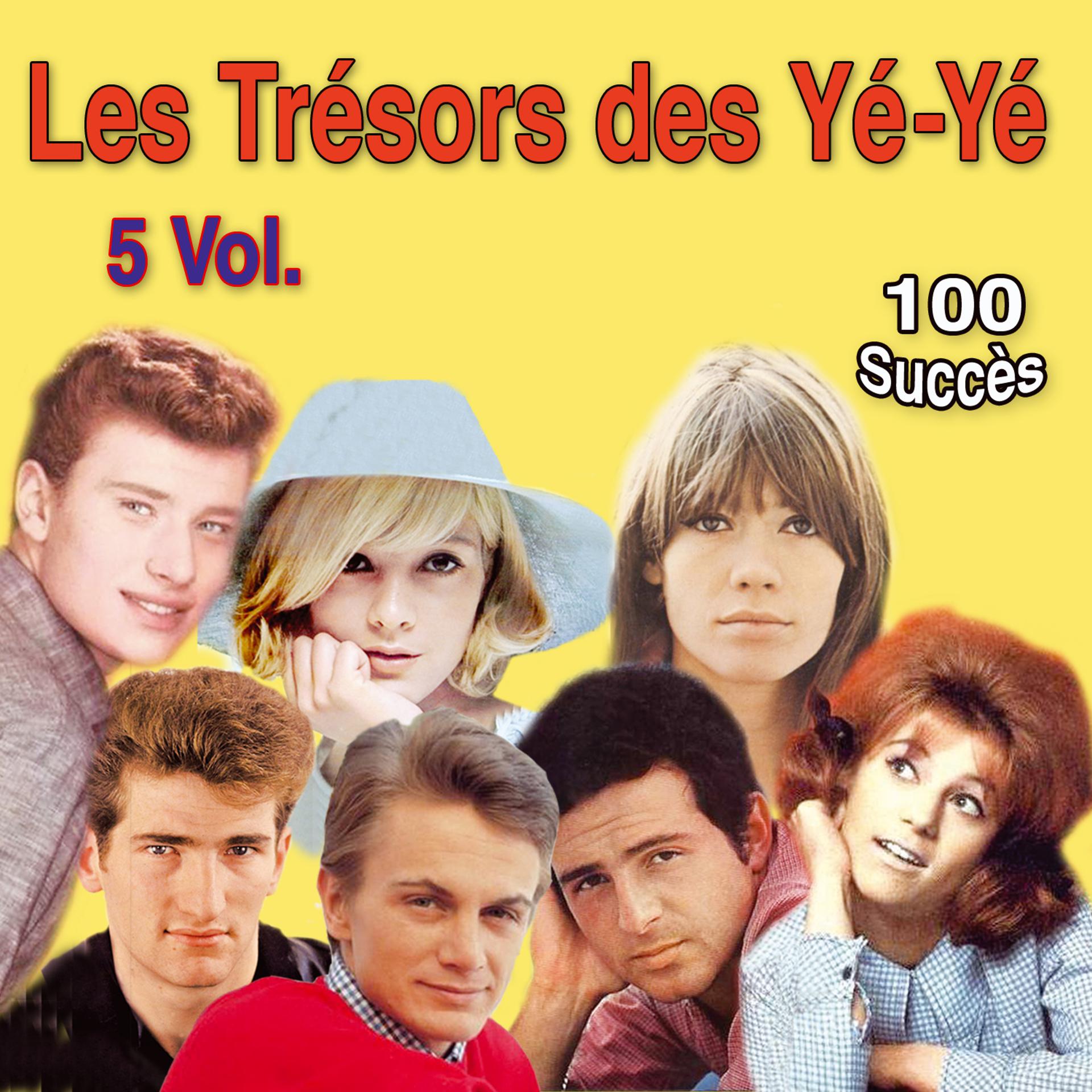 Постер альбома Les Trésors des Yé-Yé