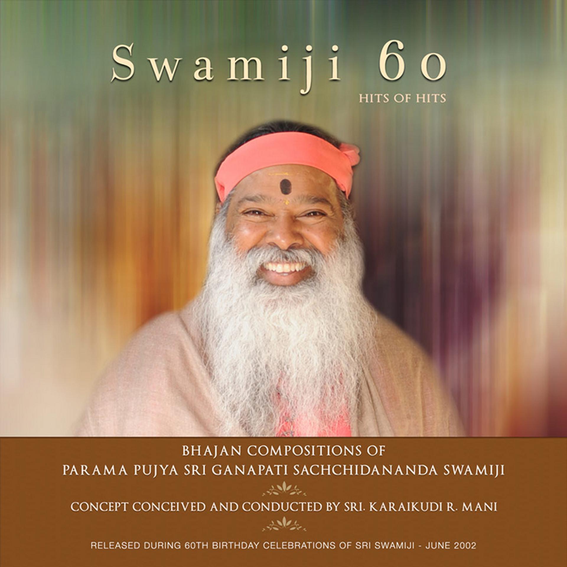 Постер альбома Swamiji 60: Hits of Hits