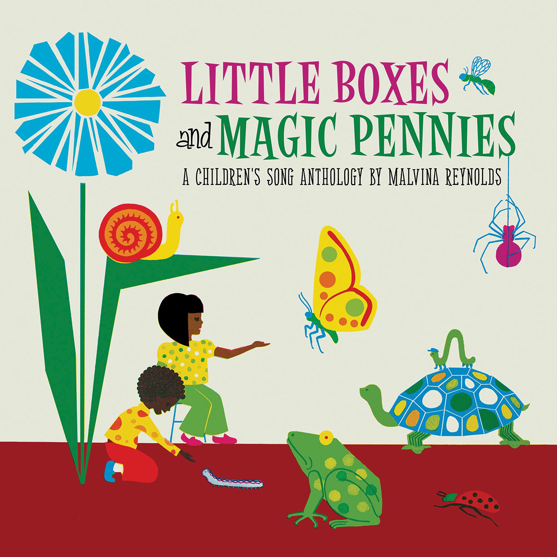 Постер альбома Little Boxes and Magic Pennies: an Anthology of Children's Songs