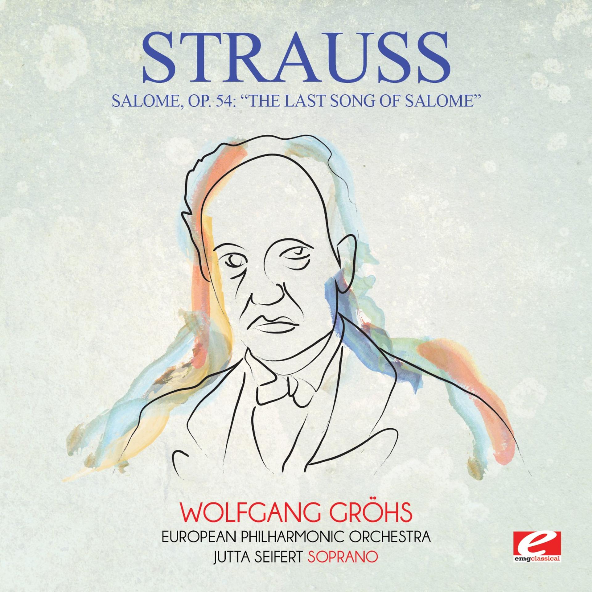 Постер альбома Strauss: Salome, Op. 54: "The Last Song of Salome" (Digitally Remastered)
