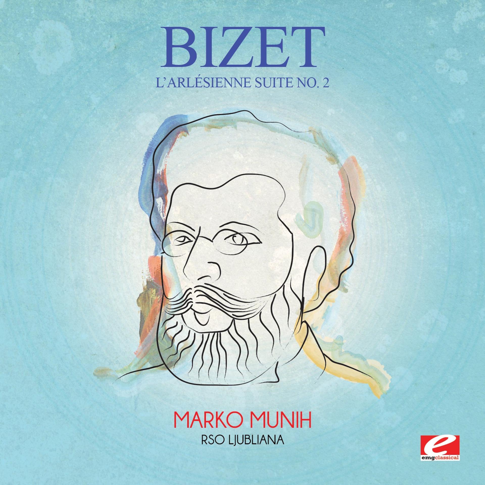 Постер альбома Bizet: L'arlésienne Suite No. 2 (Incomplete) [Digitally Remastered]