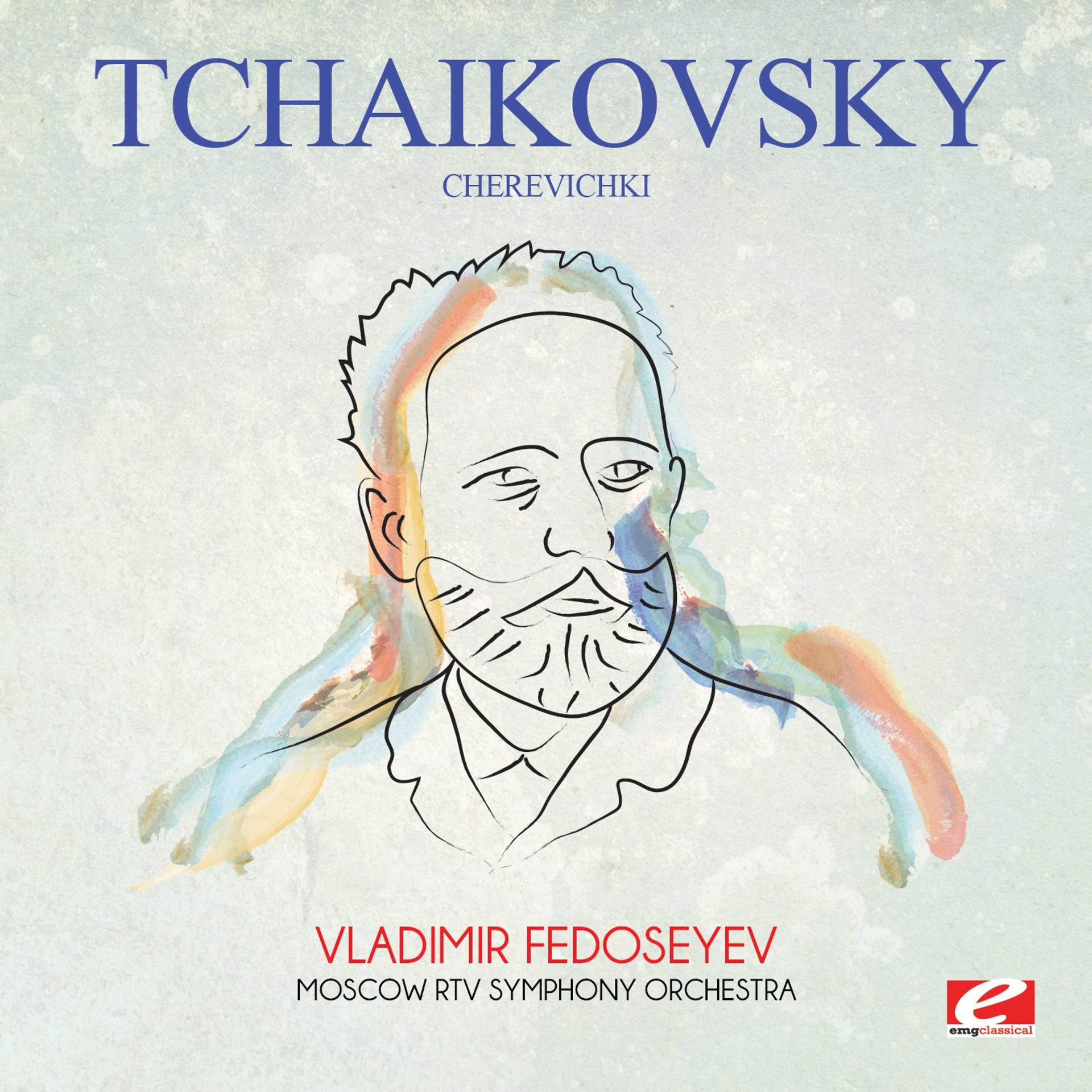 Постер альбома Tchaikovsky: Cherevichki (Digitally Remastered)