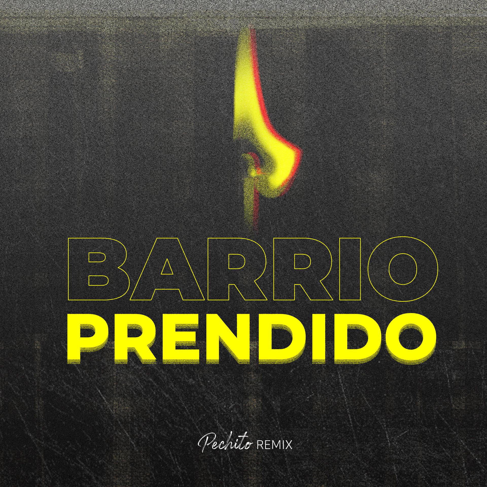 Постер альбома Barrio Prendido (Remix)