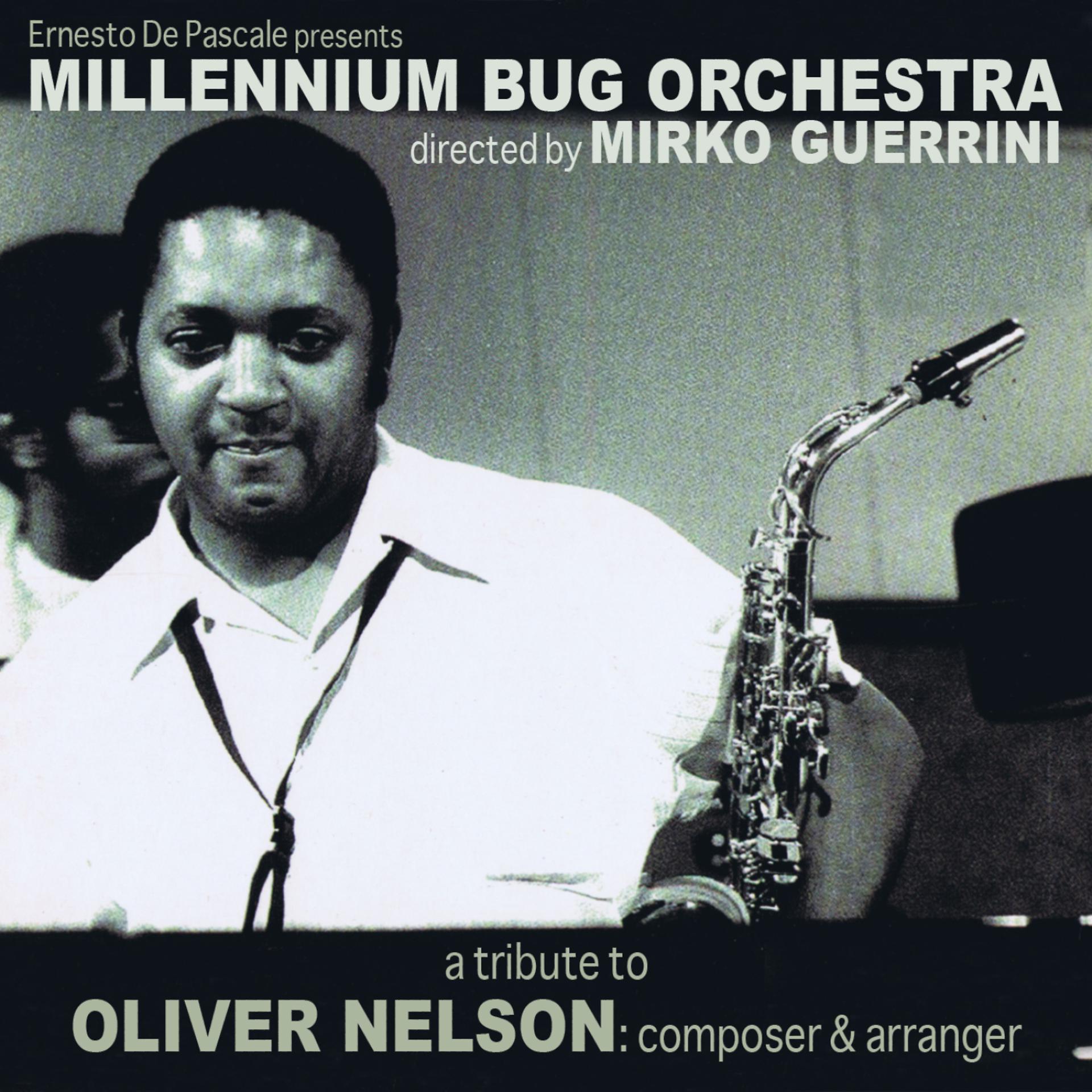 Постер альбома Oliver Nelson: Composer & Arranger, A Tribute