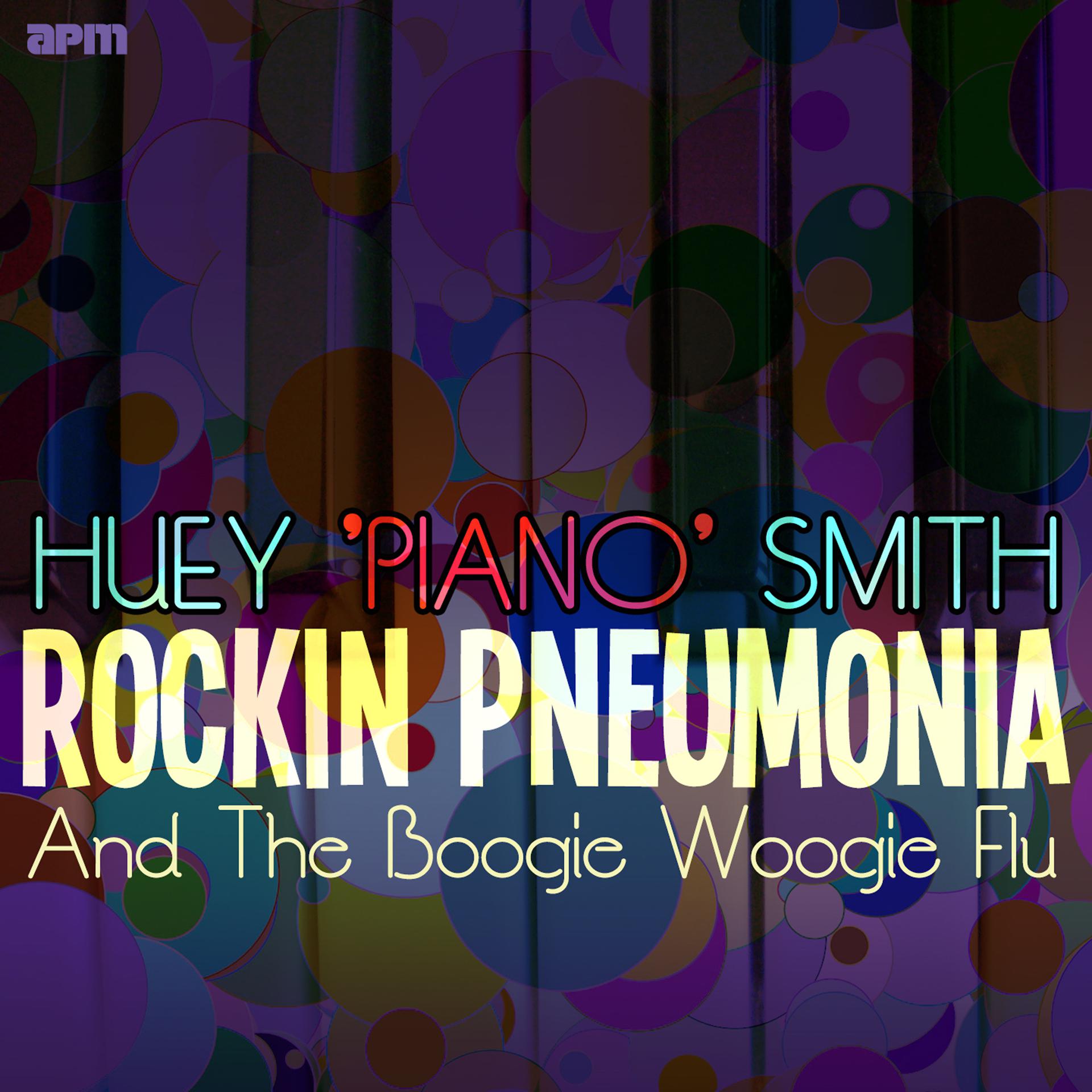 Постер альбома Rockin Pneumonia and the Boogie Woogie Flu