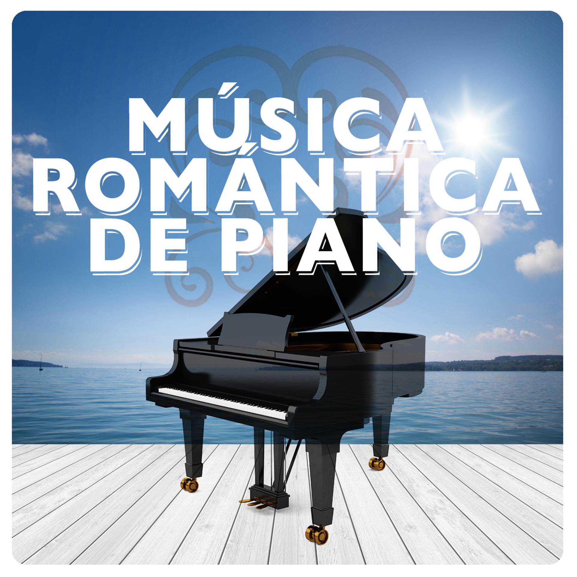 Постер альбома Música Romántica de Piano