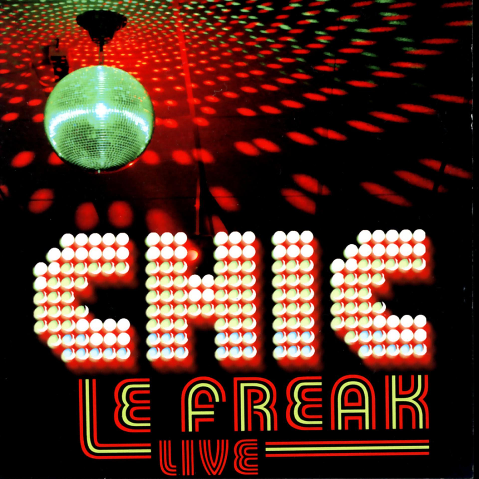 Постер альбома Le Freak Live