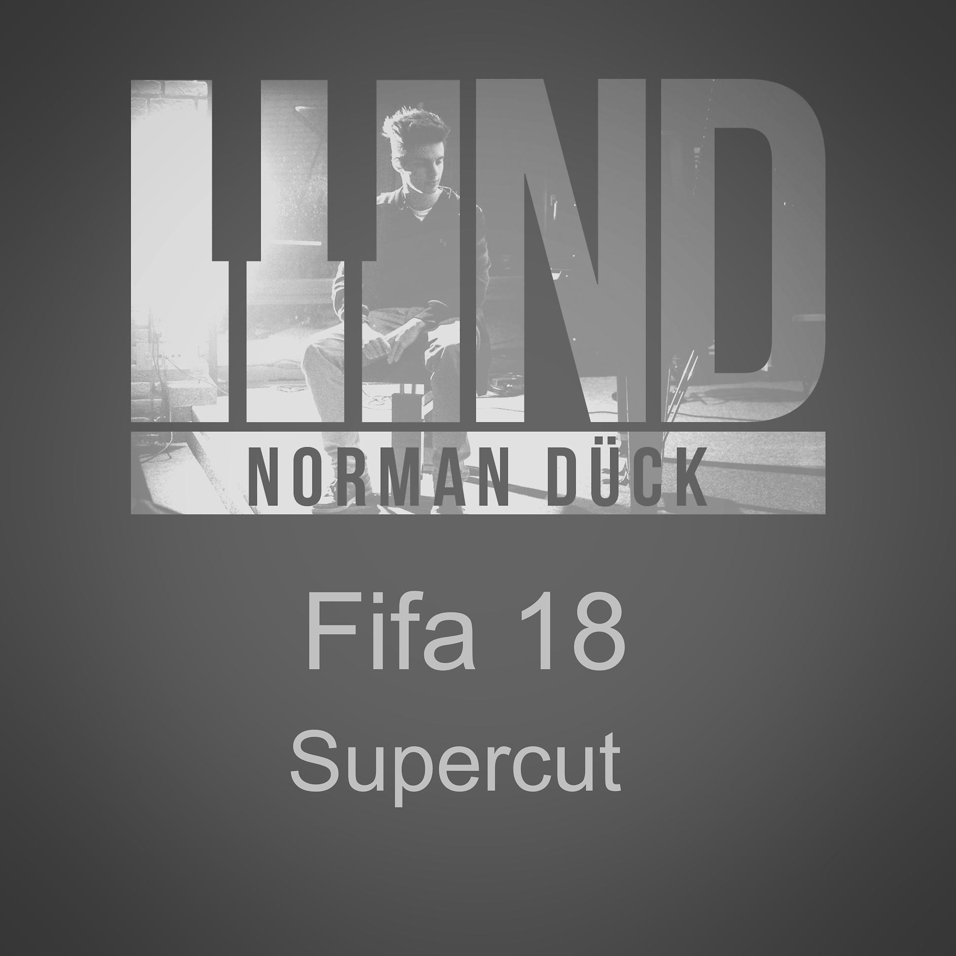 Постер альбома Fifa 18 Supercut