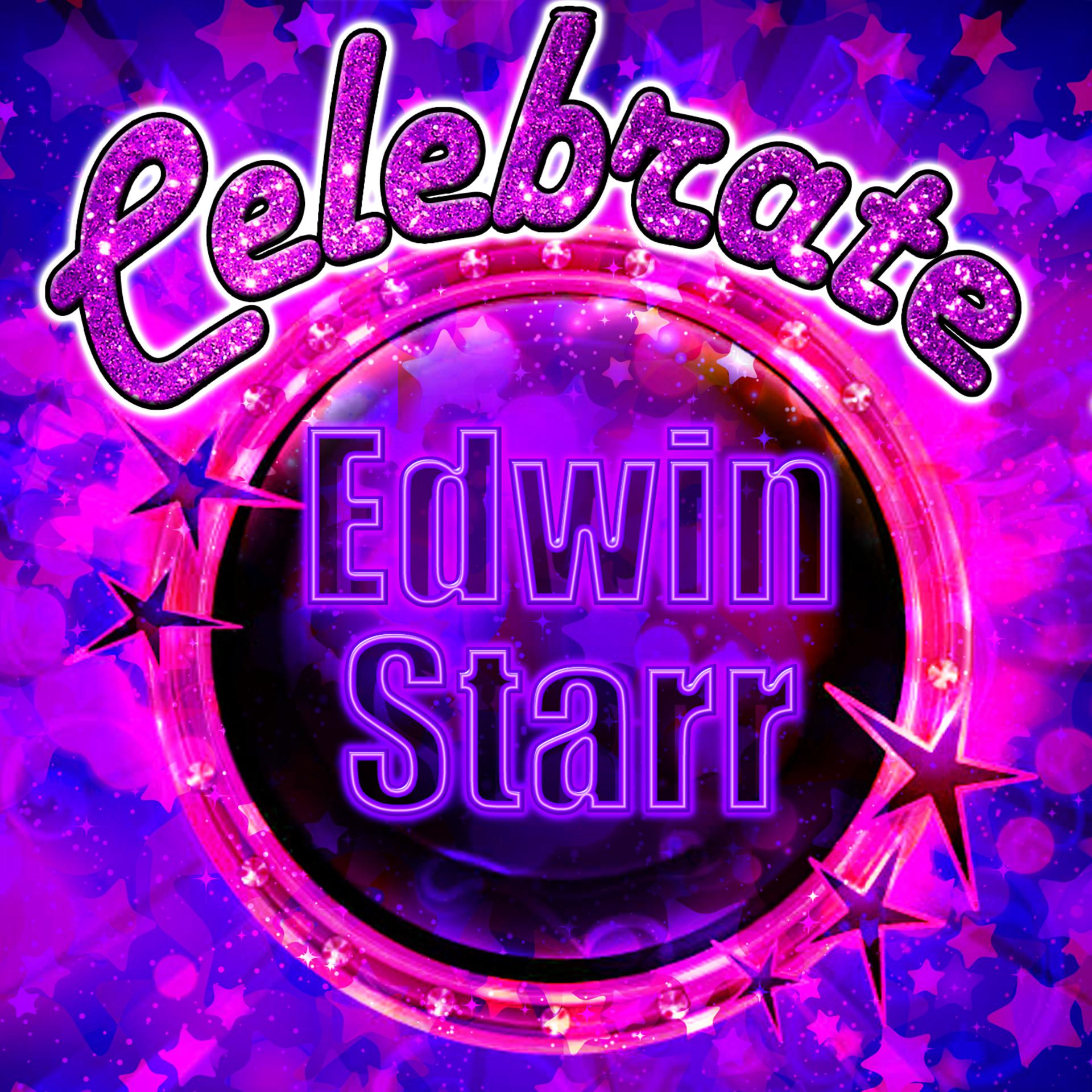 Постер альбома Celebrate: Edwin Starr