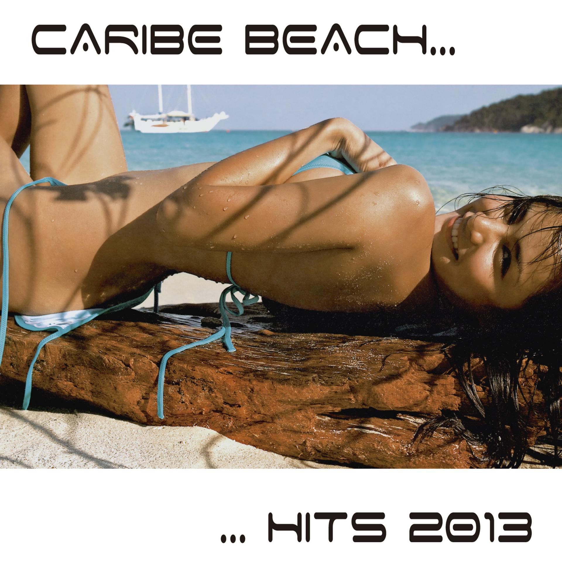 Постер альбома Caribe Beach Hits 2013