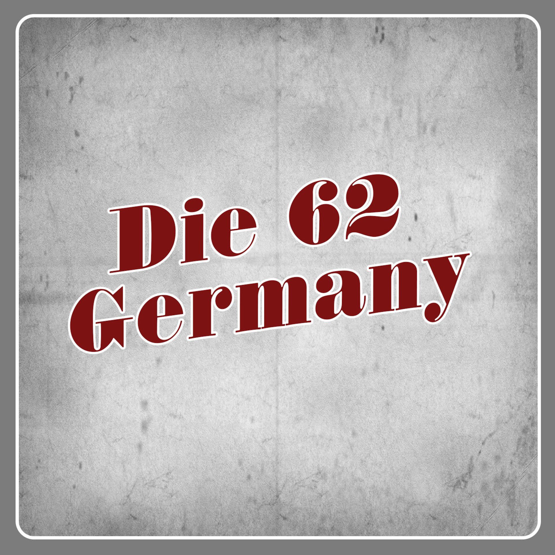 Постер альбома Die 62 Germany