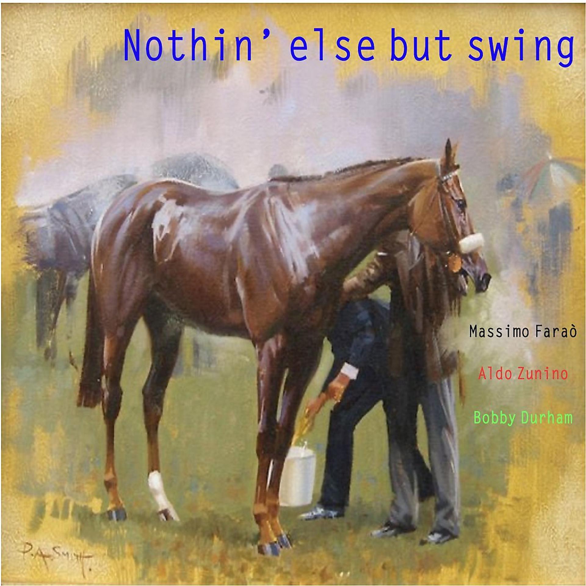 Постер альбома Nothin' Else but Swing (Live)