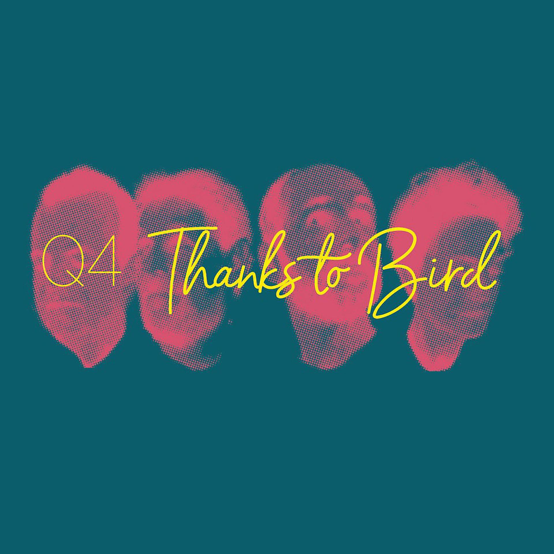 Постер альбома Thanks to Bird