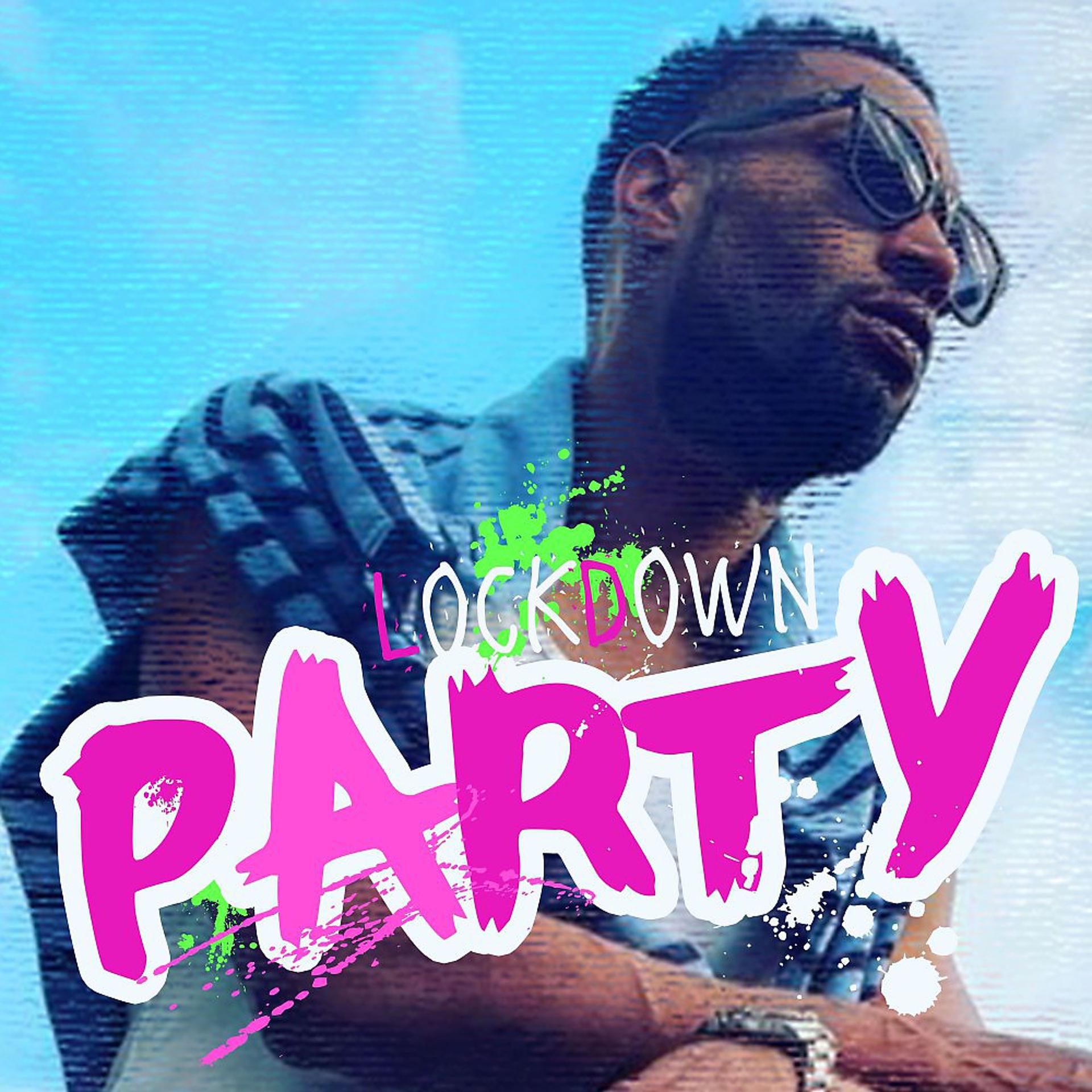 Постер альбома Lockdown Party