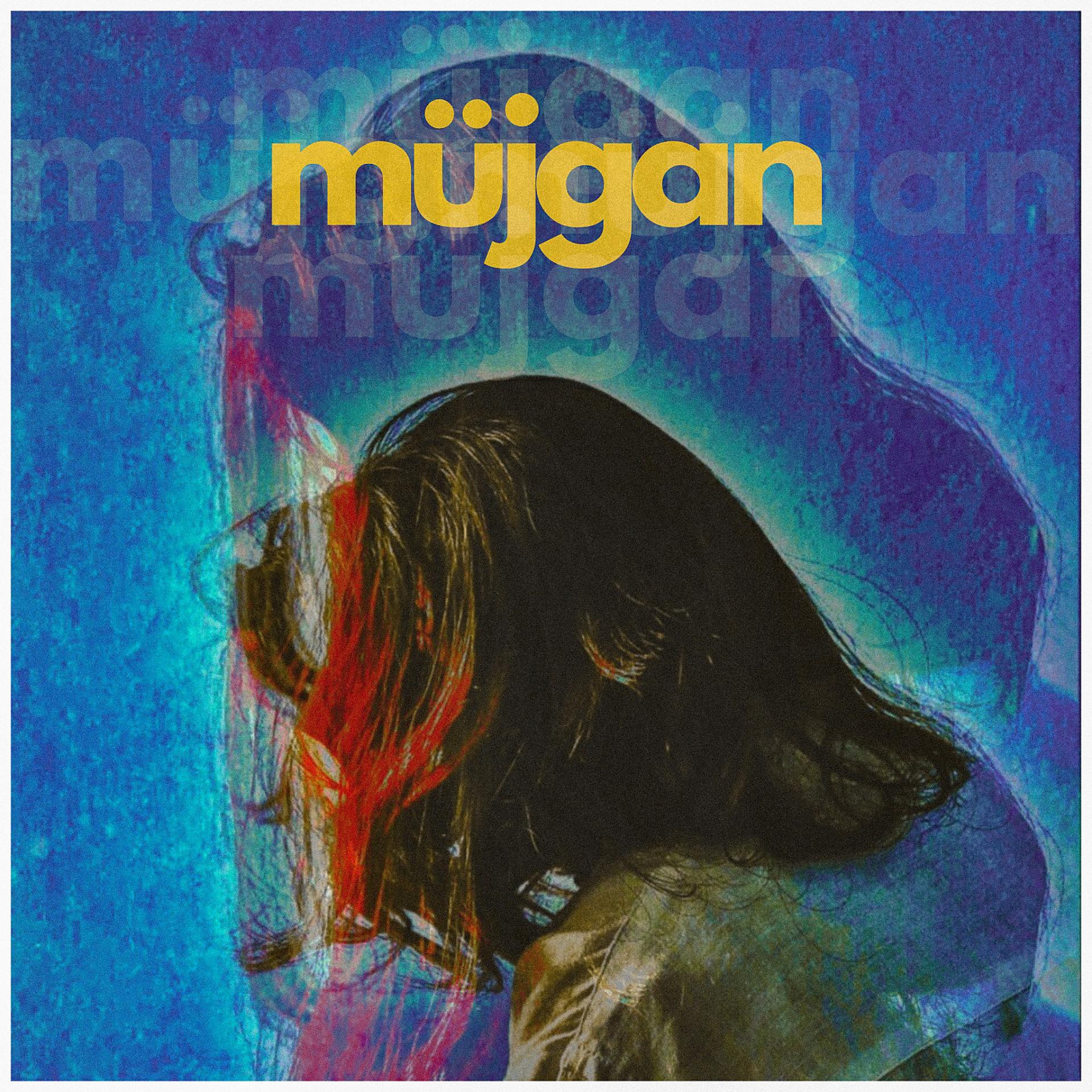 Постер альбома Müjgan