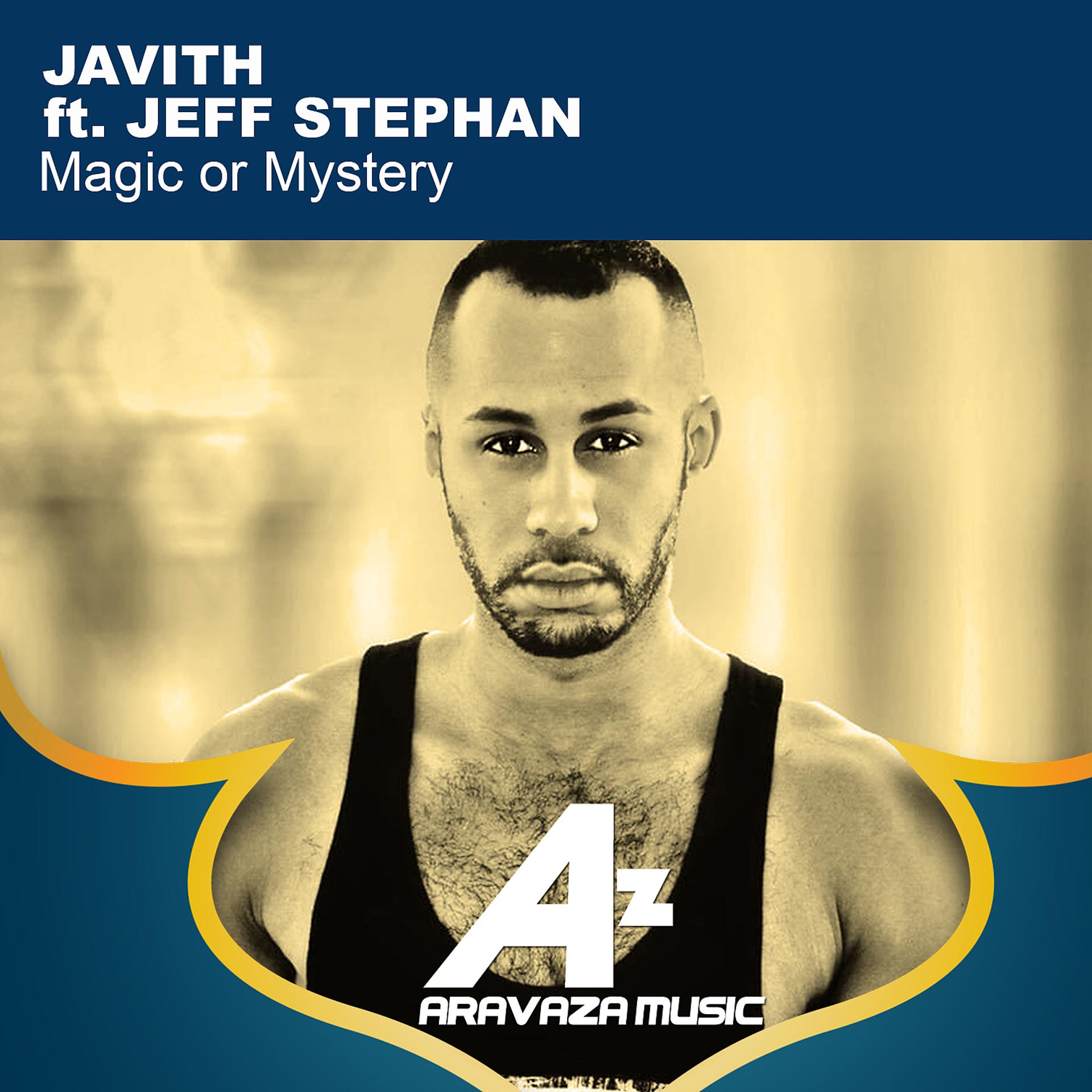 Постер альбома Magic or Mystery (feat. Jeff Stephan)