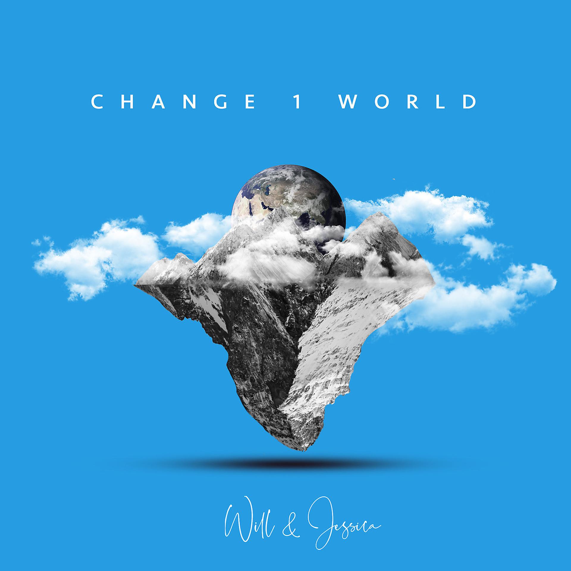 Постер альбома Change 1 World