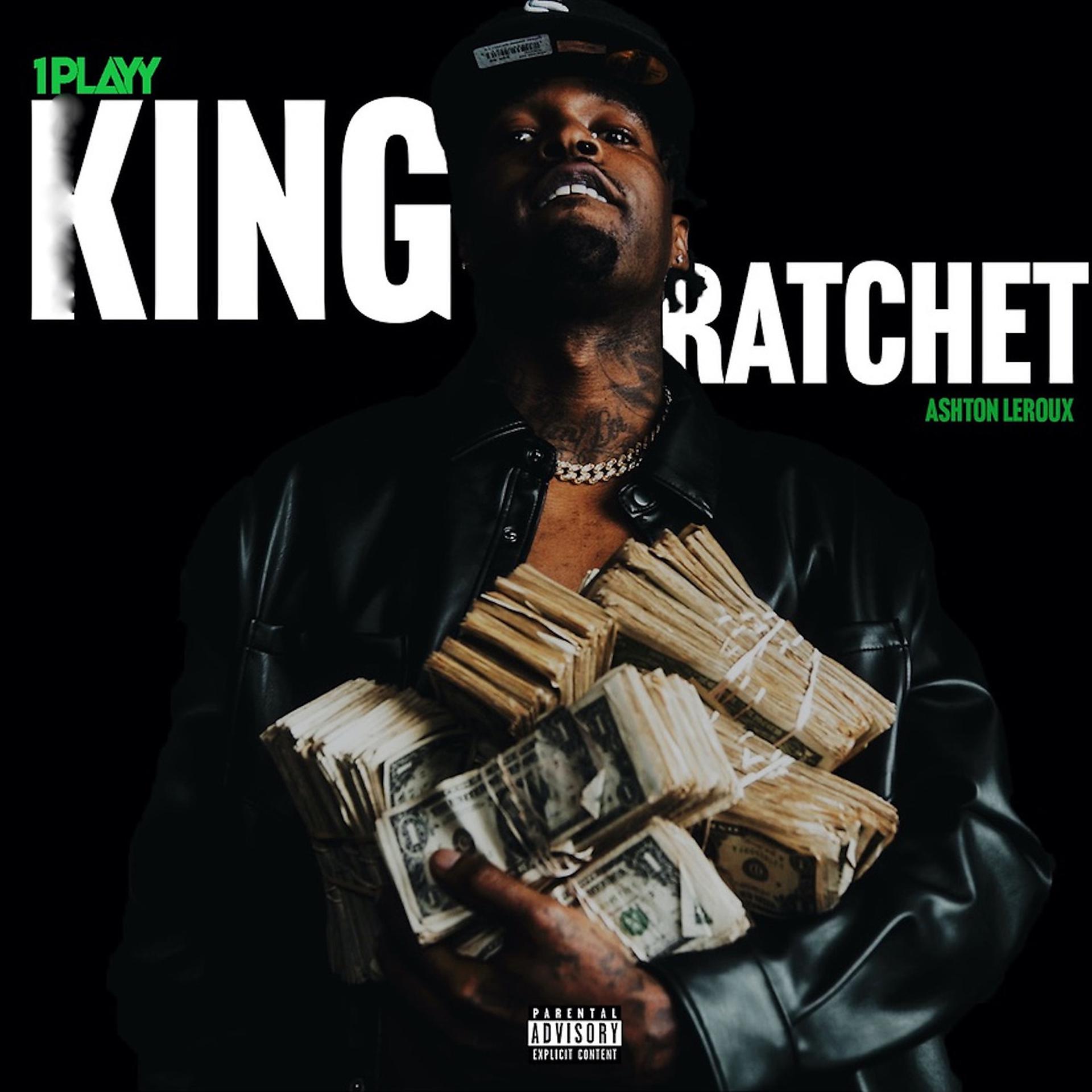 Постер альбома King Ratchet