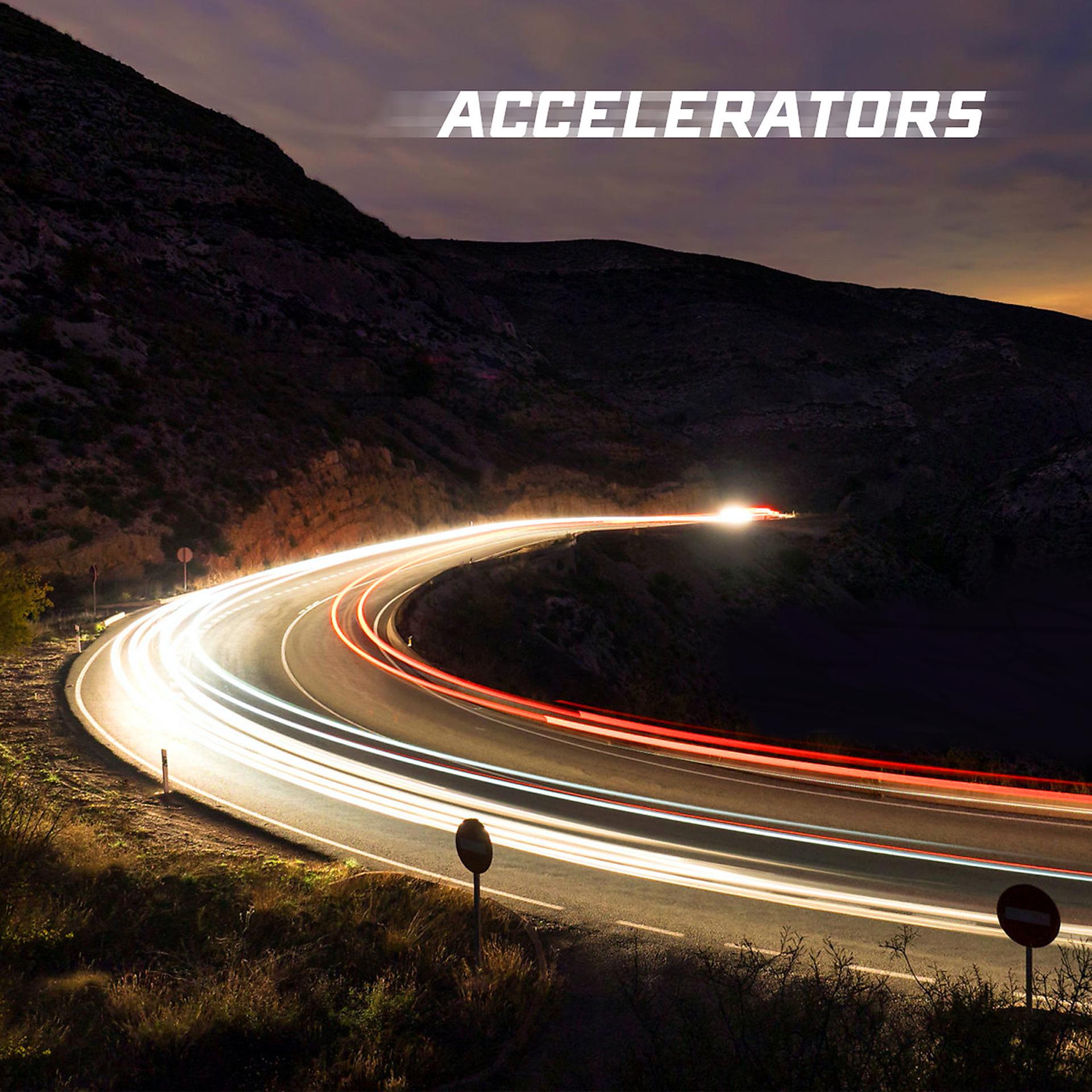 Постер альбома Accelerators