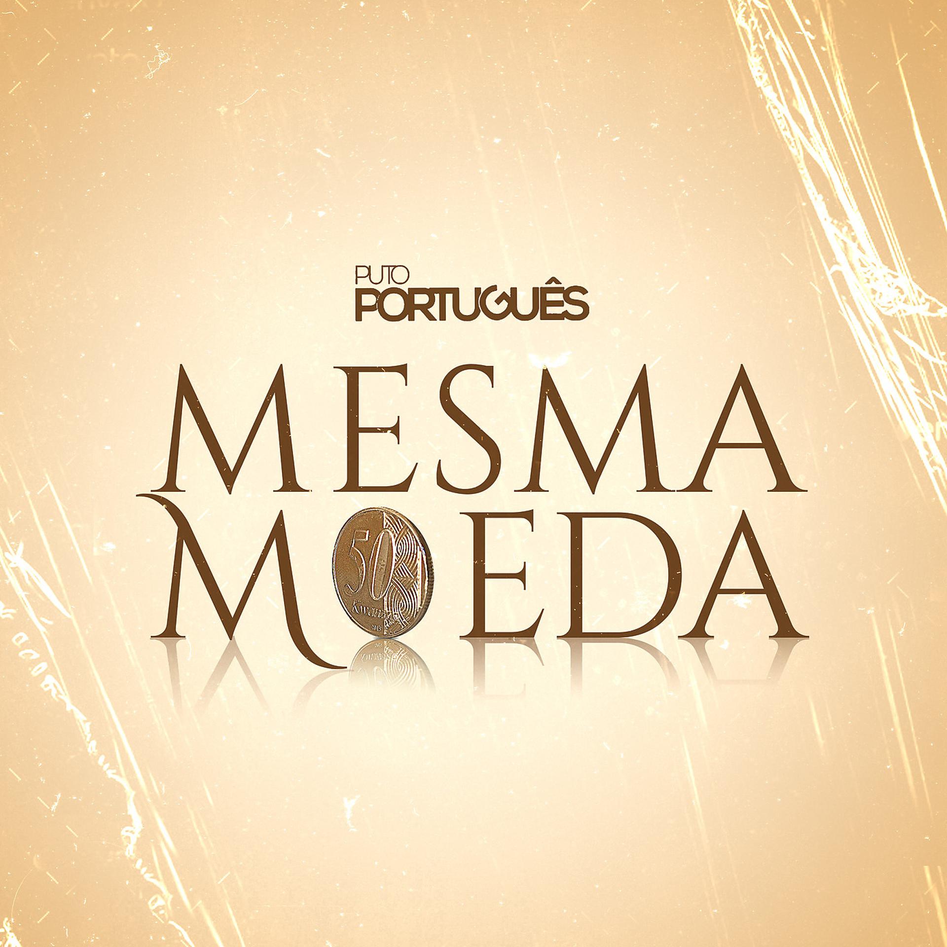 Постер альбома Mesma Moeda