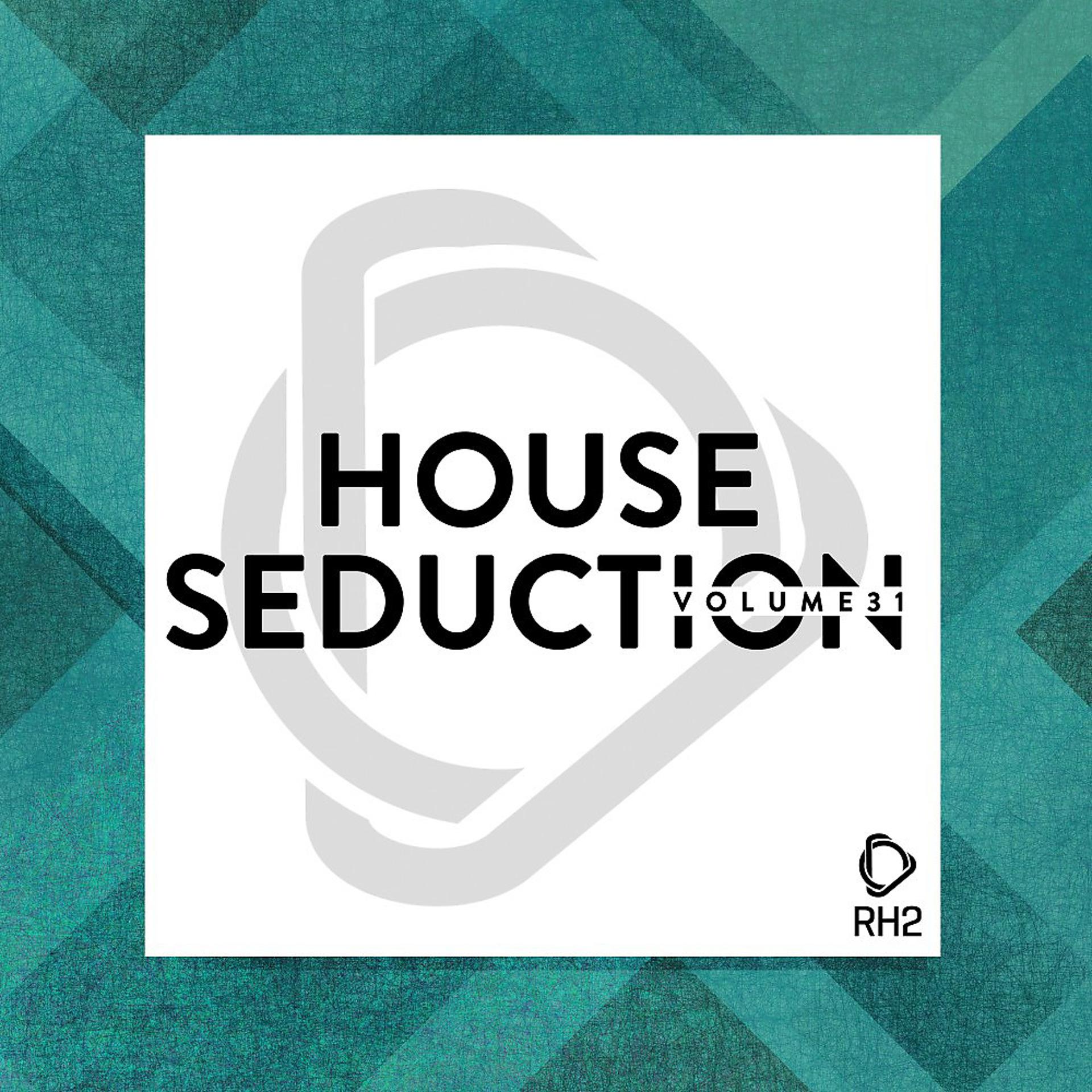 Постер альбома House Seduction, Vol. 31