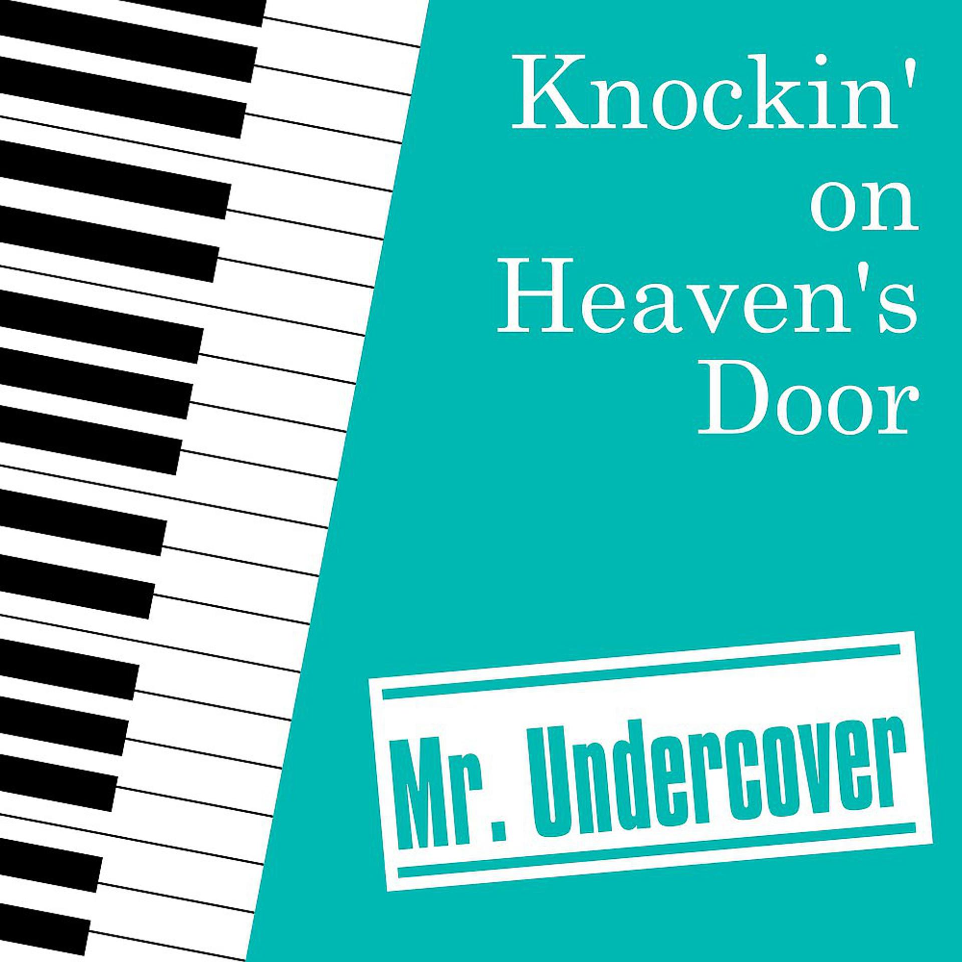 Постер альбома Knockin' on Heaven's Door