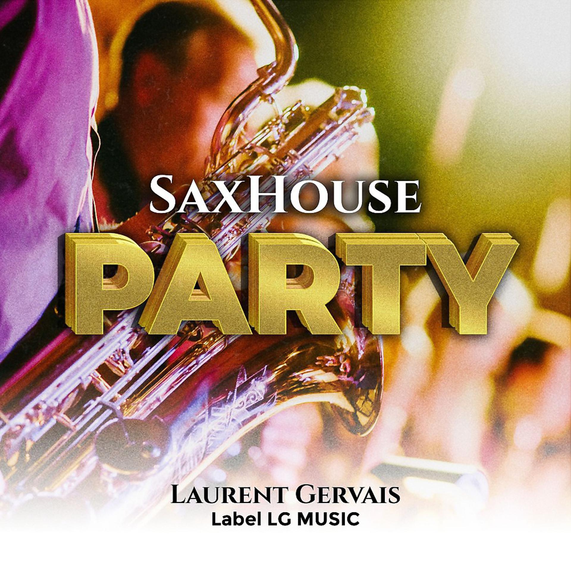 Постер альбома Sax House Party