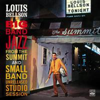 Постер альбома Louis Bellson. Big Band Jazz from the Summit and Small Band Unreleased Studio Session